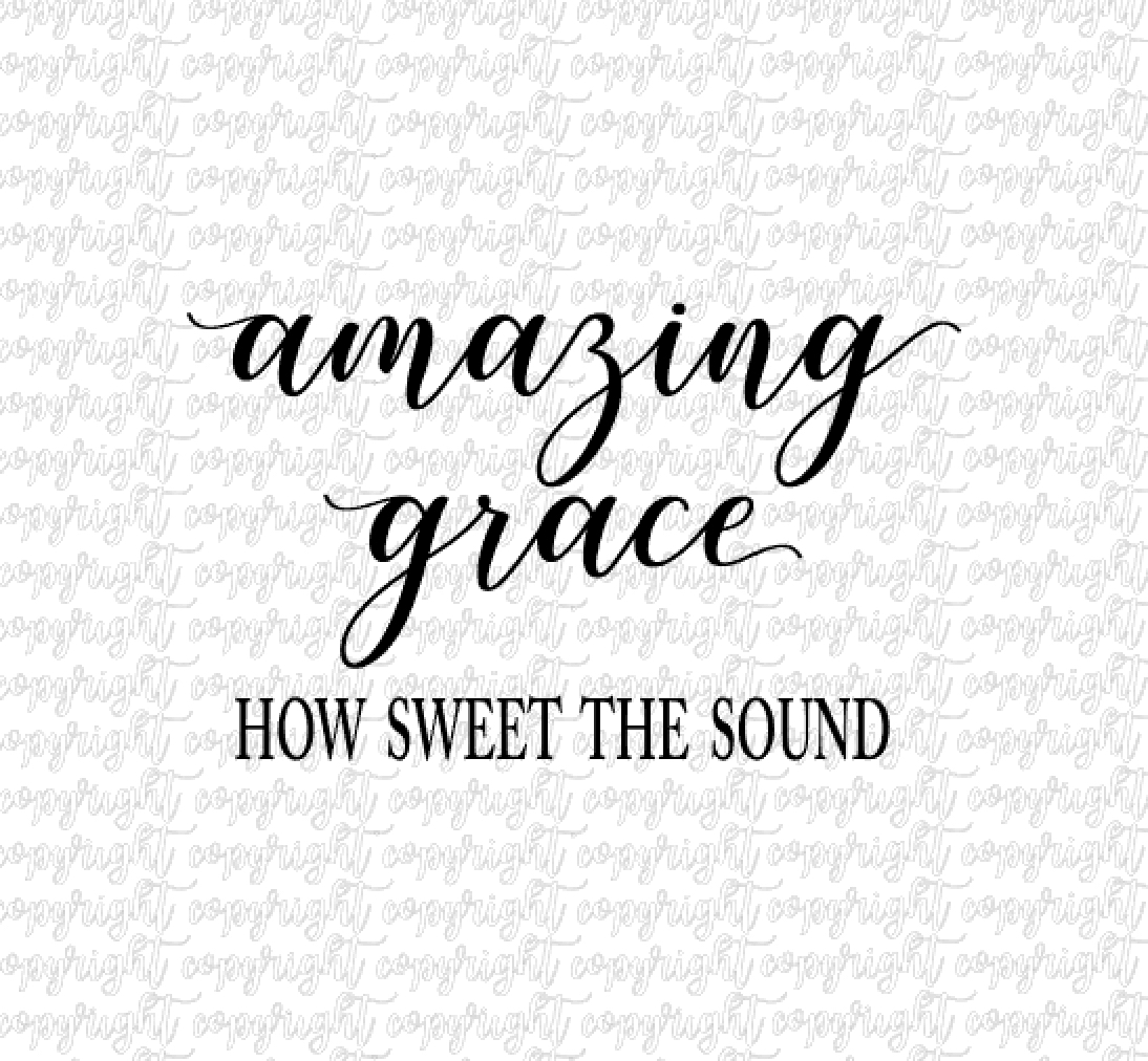 Amazing Grace- 3 SVGs based on the beautiful Hymn- SVG DXF PNG Bundle ...