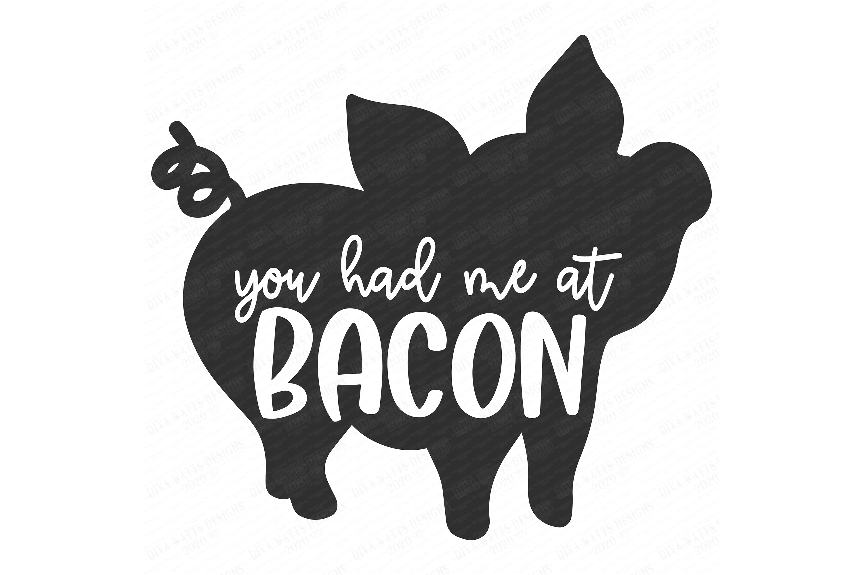 Download You Had Me At Bacon - Farmhouse Pig Silhouette SVG DXF ...