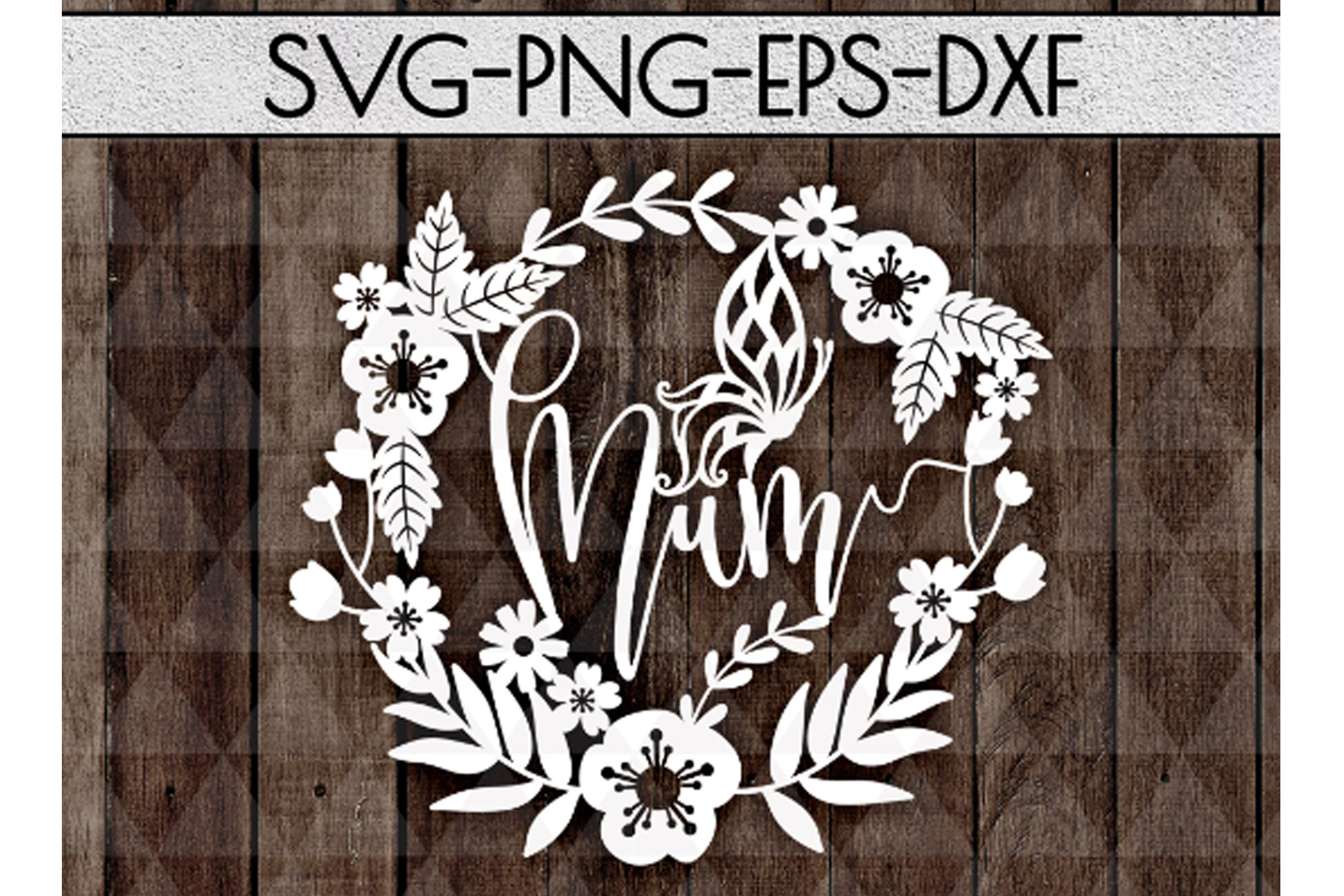 Download Mum SVG Cutting File, Mothers Day Papercut DXF, EPS, PNG (133012) | Paper Cutting | Design Bundles