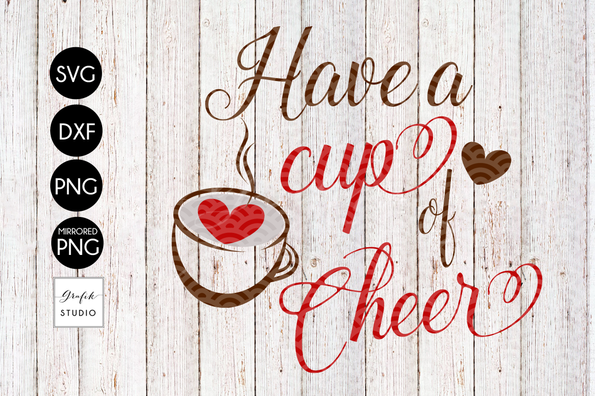 Download Have a cup of cheer CHRISTMAS SVG File for Cricut Bundle