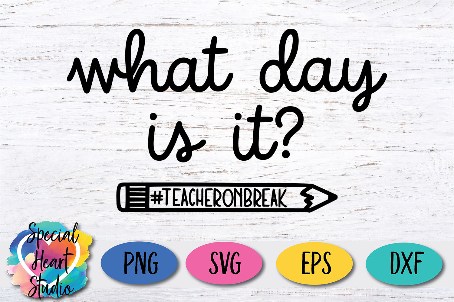 Download What day is it? - A Teacher Summer Vacation SVG Cut File