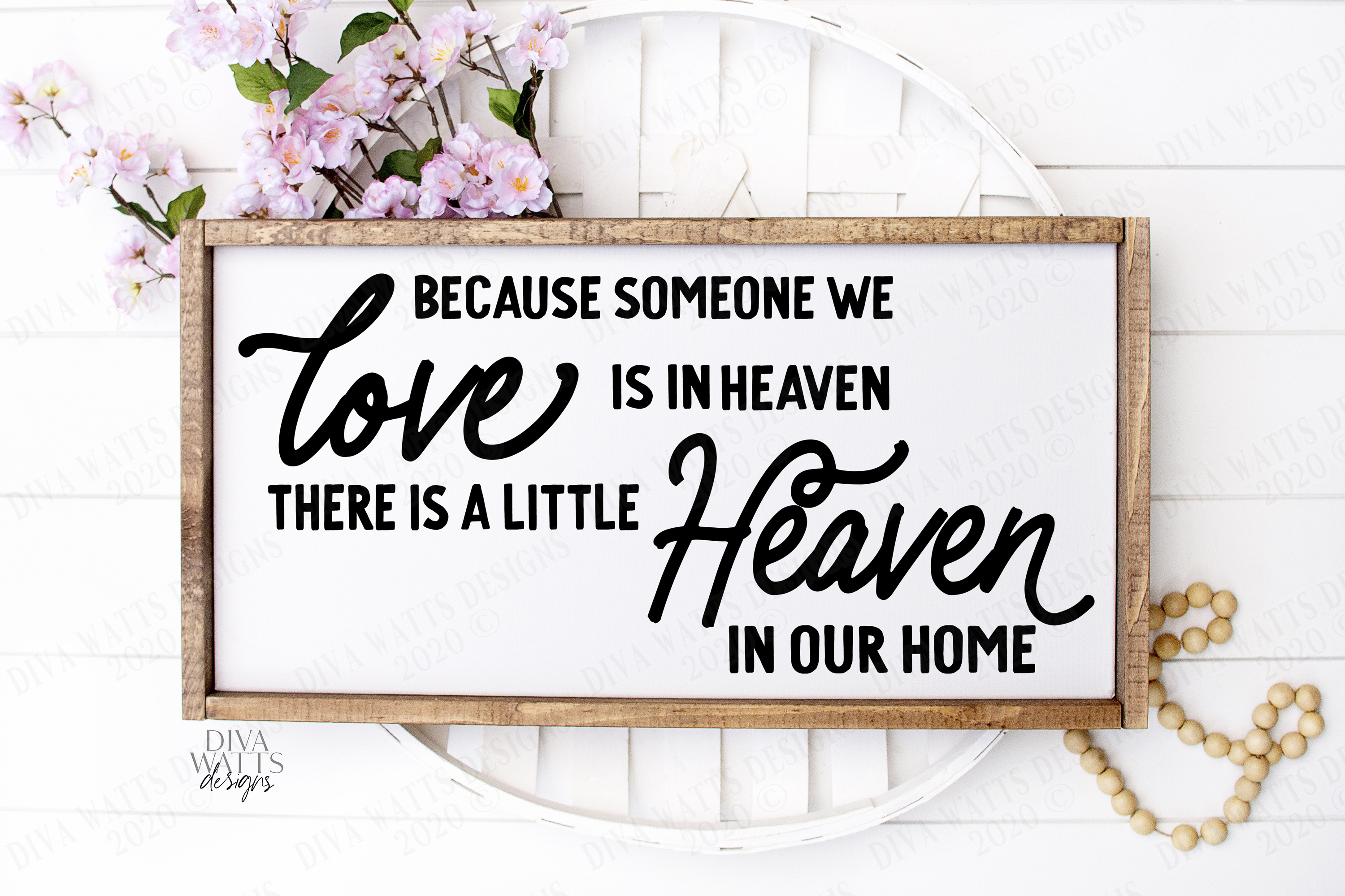 Because Someone We Love Is In Heaven - SVG Cutting File