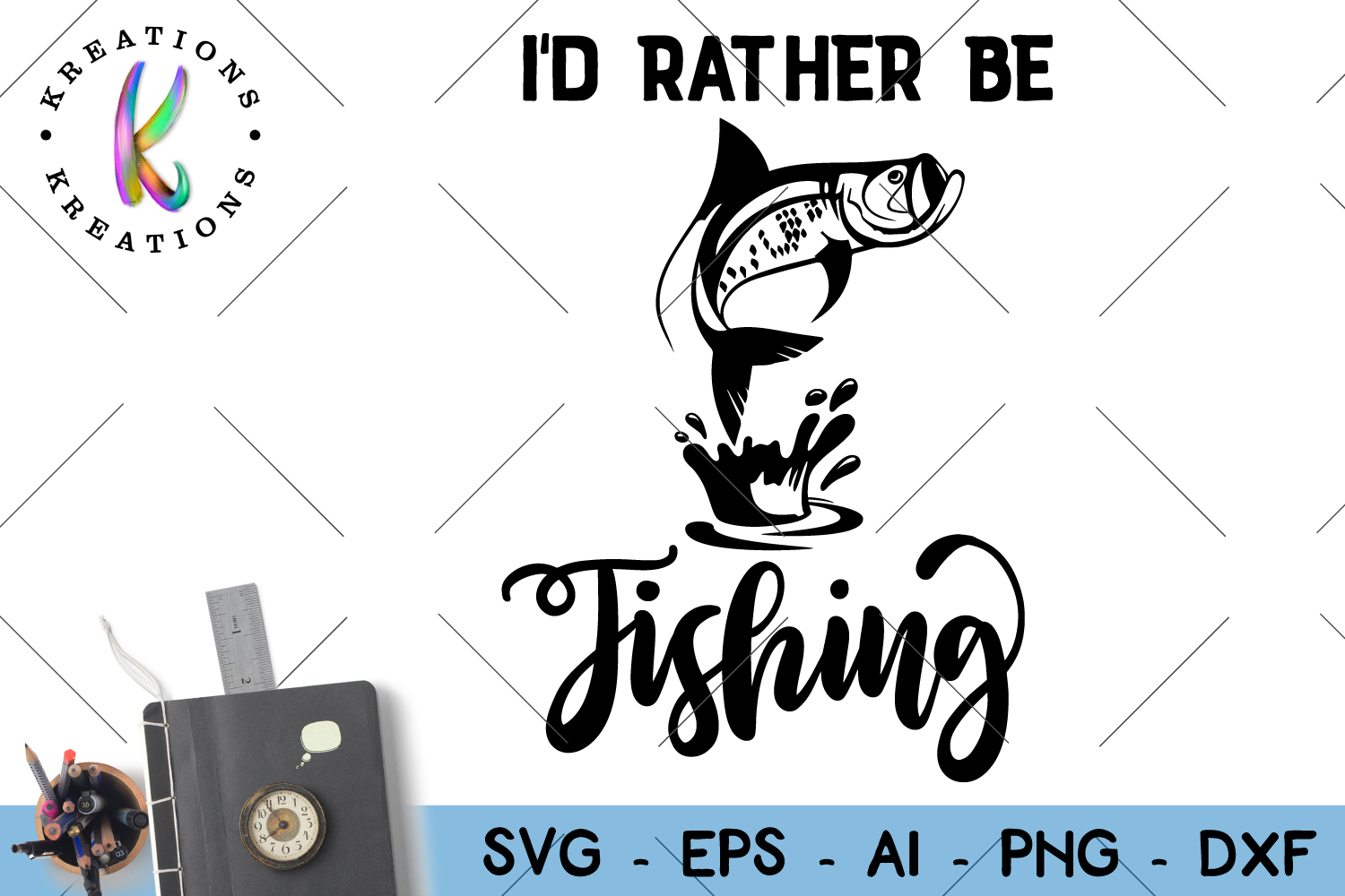 Download Fishing Svg I'd rather be fishing cut file