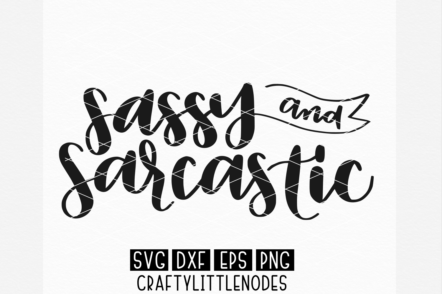 Sassy And Sarcastic