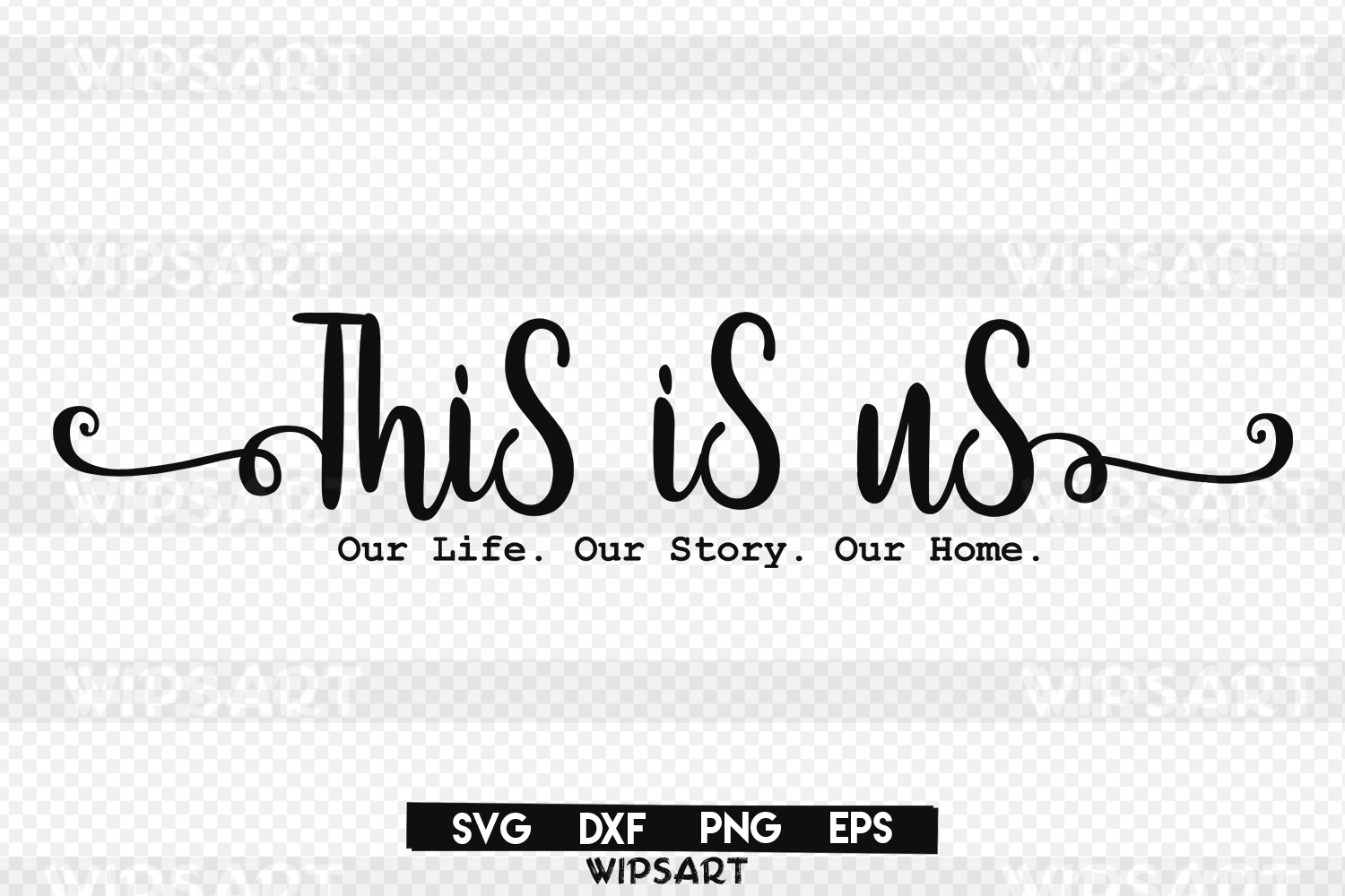 SALE! This is us svg, Our Life. Our Story. Our Home. svg ...