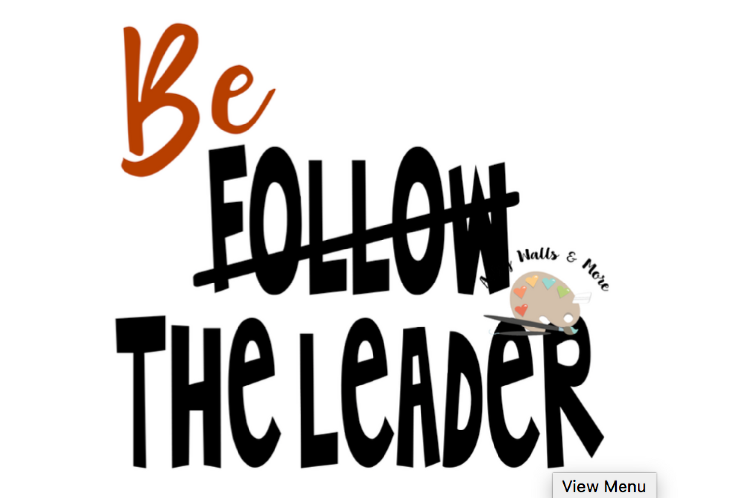 Be the Leader svg cut file leader in me svg t-shirt svg cut