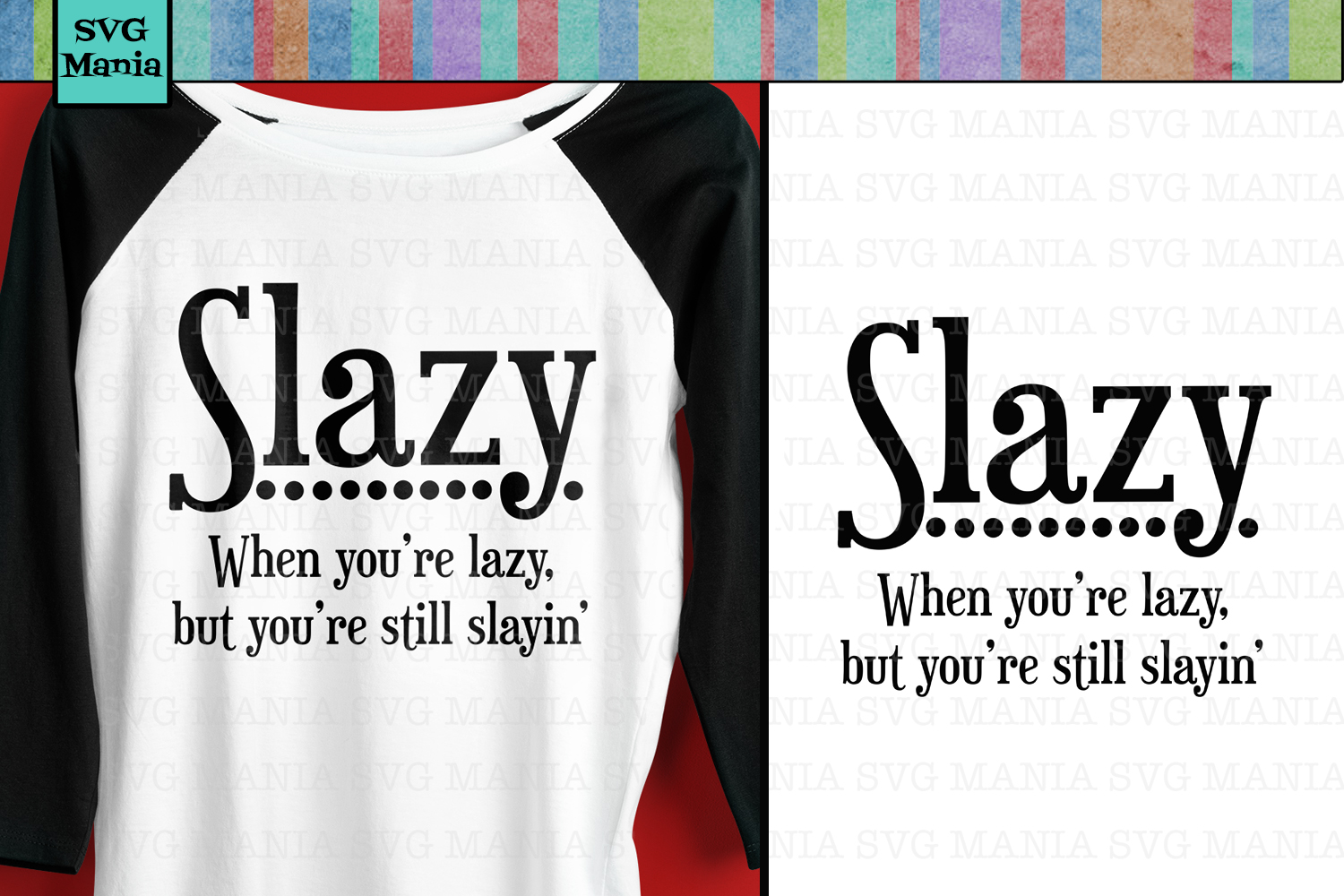 Download Funny Lazy and Slaying It SVG File, SVG File Shirt Saying ...