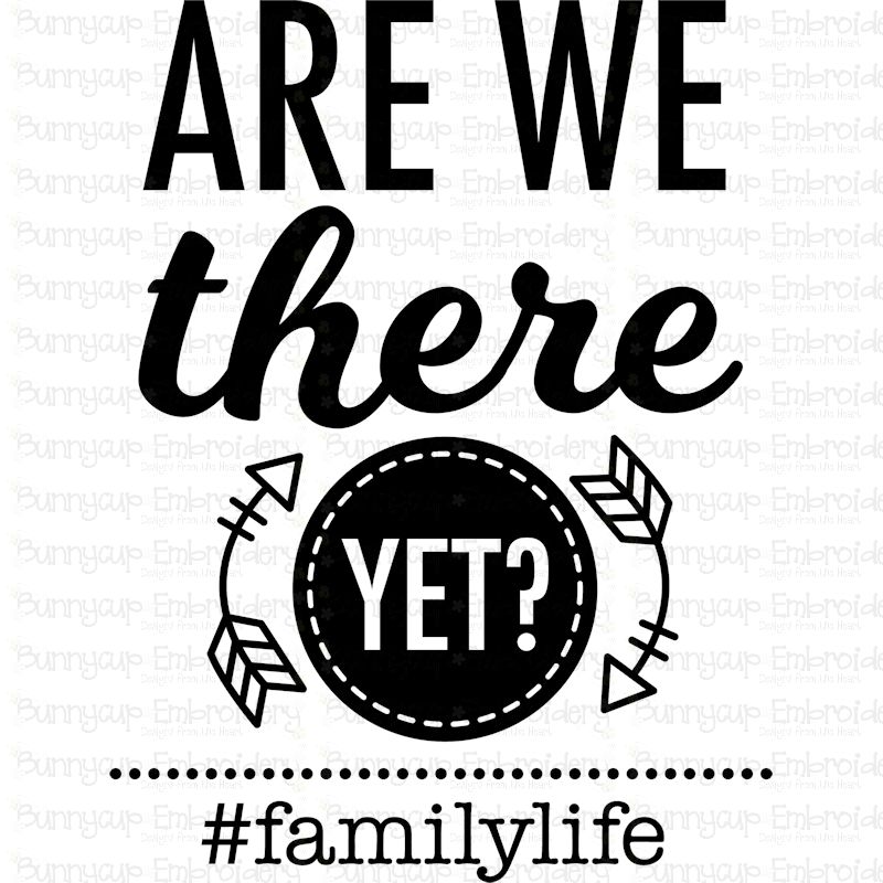 Are We There Yet? #familylife - SVG, Clipart and Printable