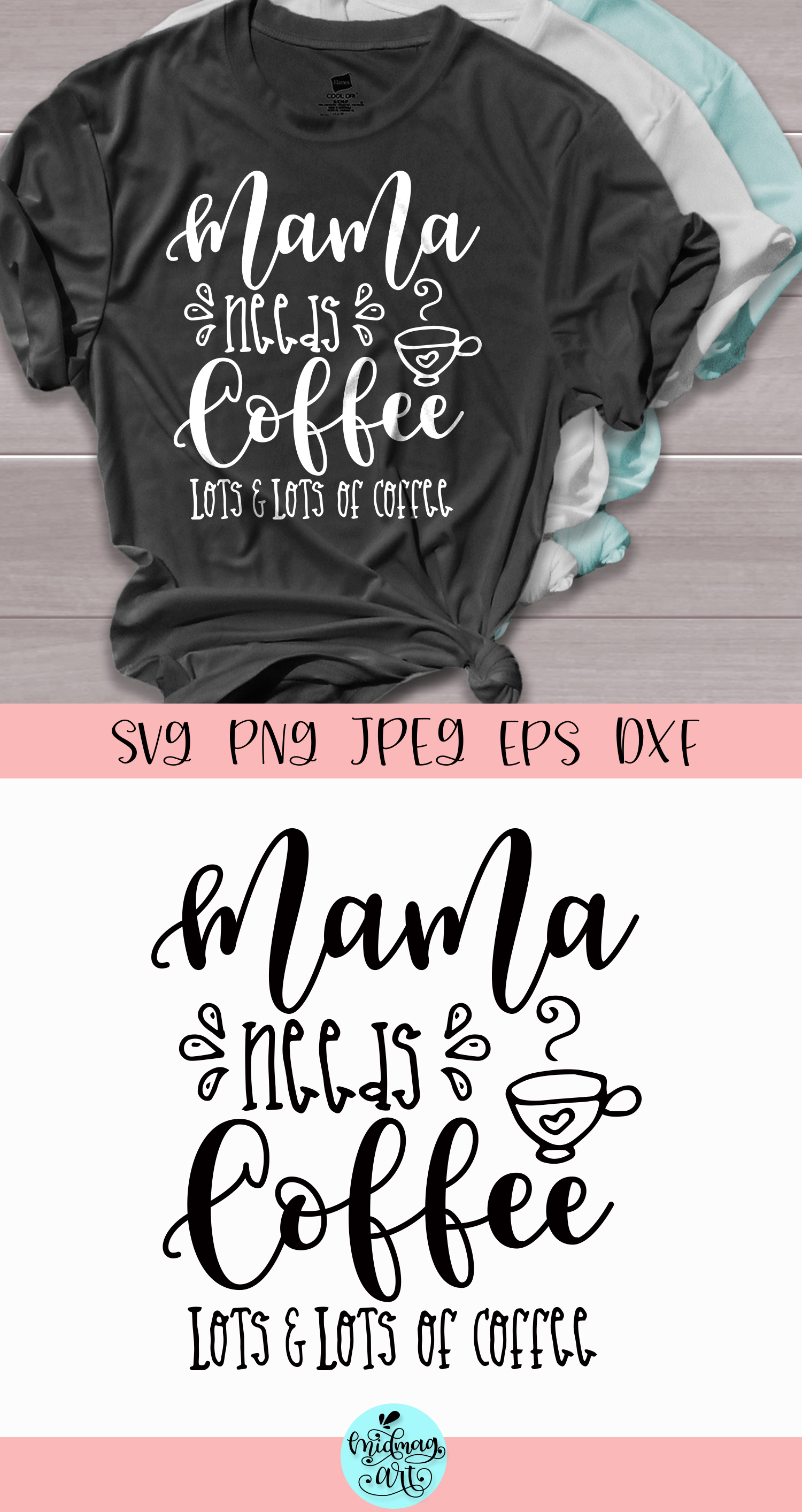 Free Free 192 Mama Needs Coffee Starbucks Svg SVG PNG EPS DXF File