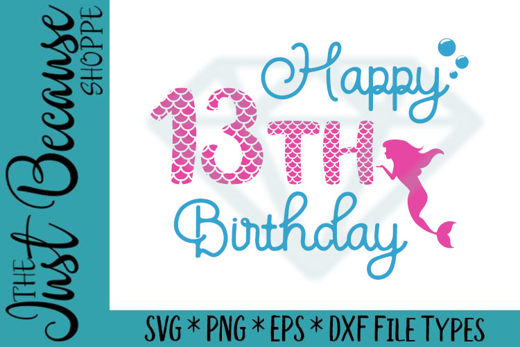 Happy 13th Birthday Mermaid, SVG Design -0450