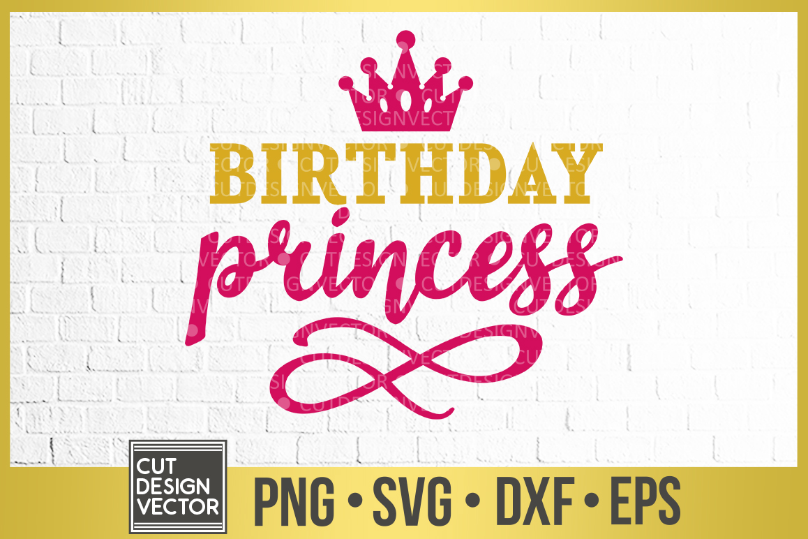 Download Birthday Princess SVG (304047) | SVGs | Design Bundles