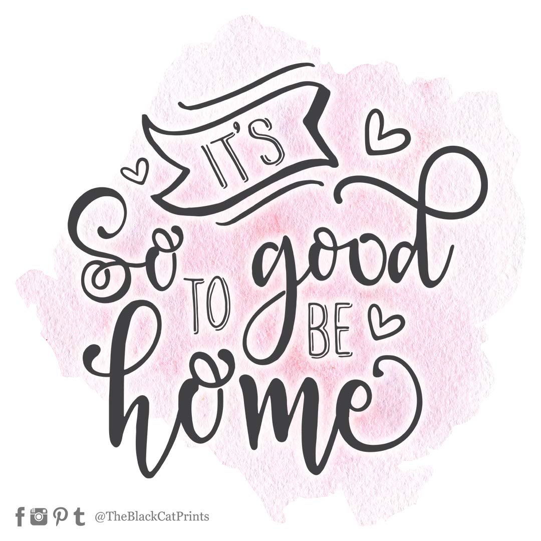 It's so good to be home SVG DXF PNG EPS (101279) Cut Files Design
