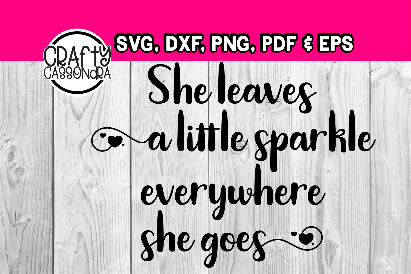 Download Quote svg file - She leaves a little sparkle - cute quotes