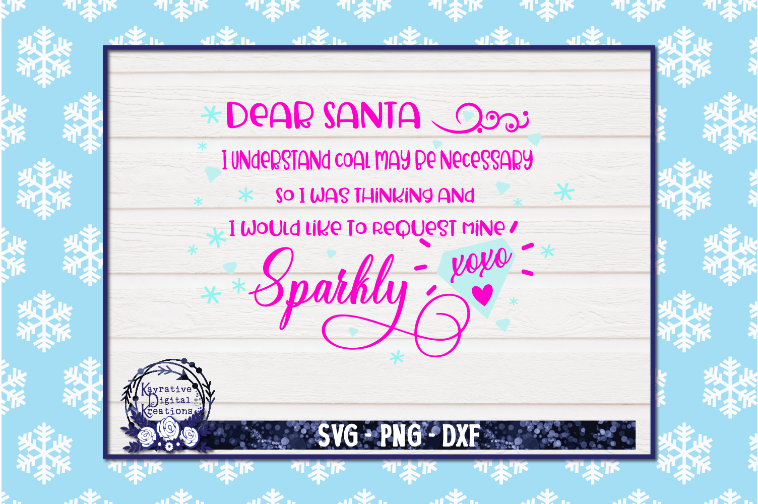 Dear Santa Diamonds - Christmas Shirt SVG