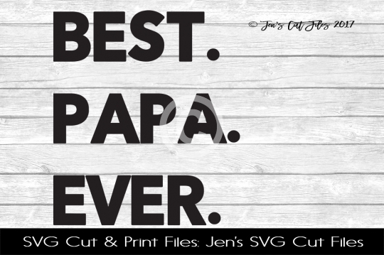 Free Free Best Papa Svg 155 SVG PNG EPS DXF File