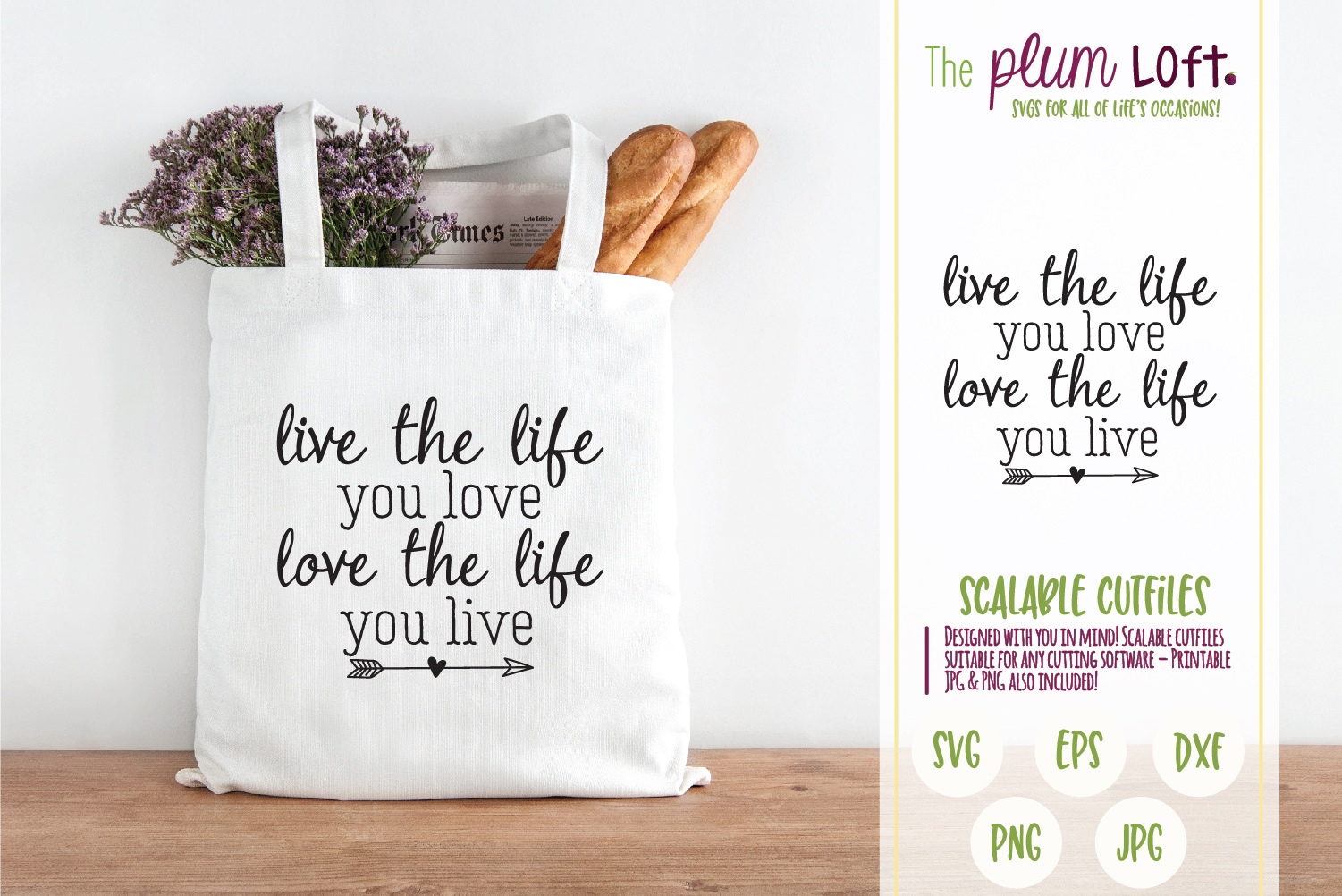 Live the life you love, love the life you live - SVG design