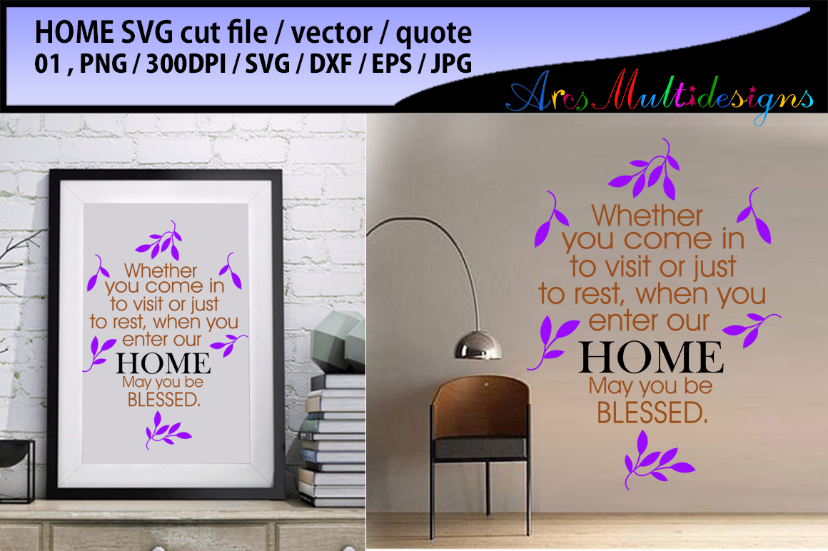 Free Free Home Quotes Svg Files 894 SVG PNG EPS DXF File