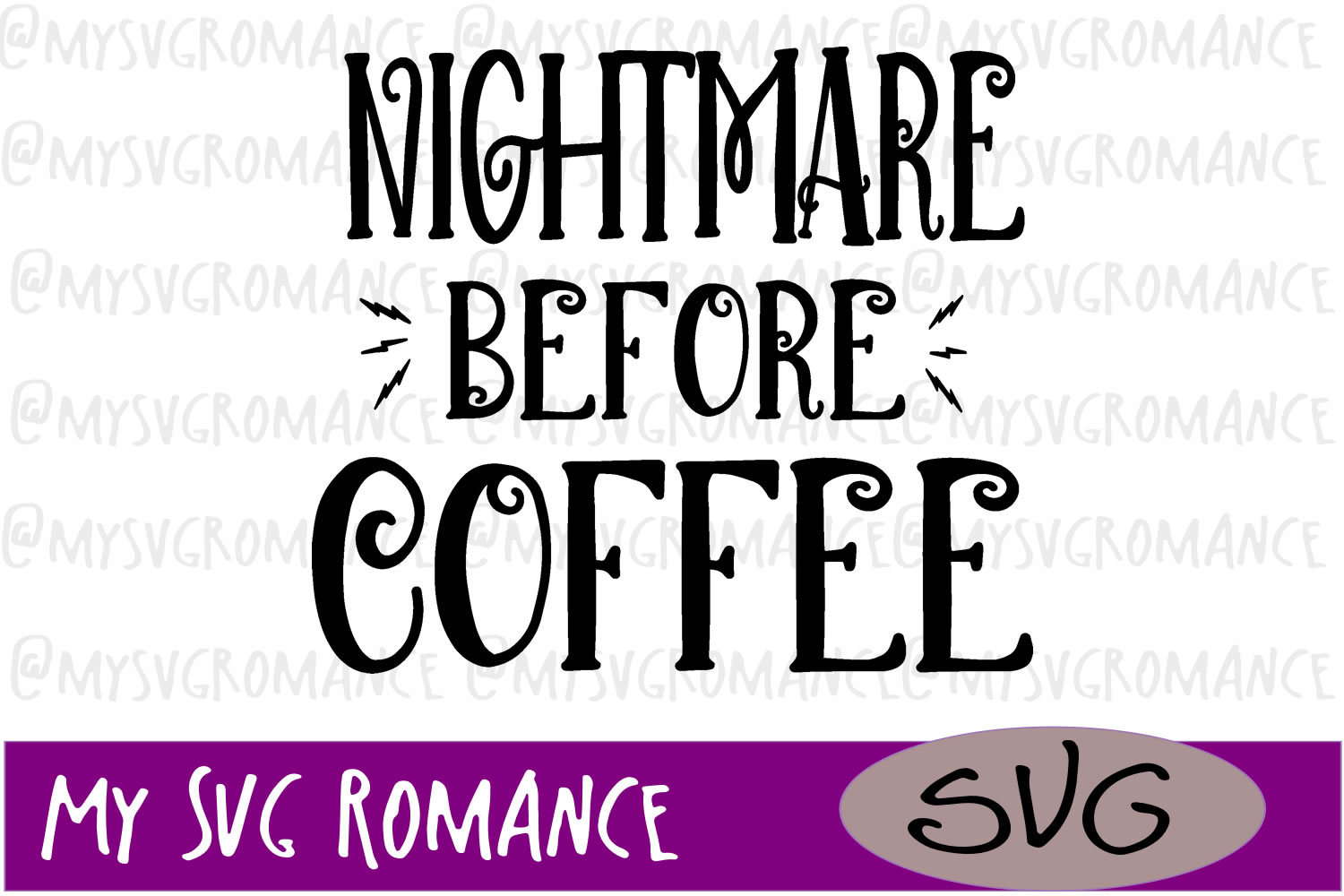 Free Free 257 Nightmare Before Coffee Svg SVG PNG EPS DXF File