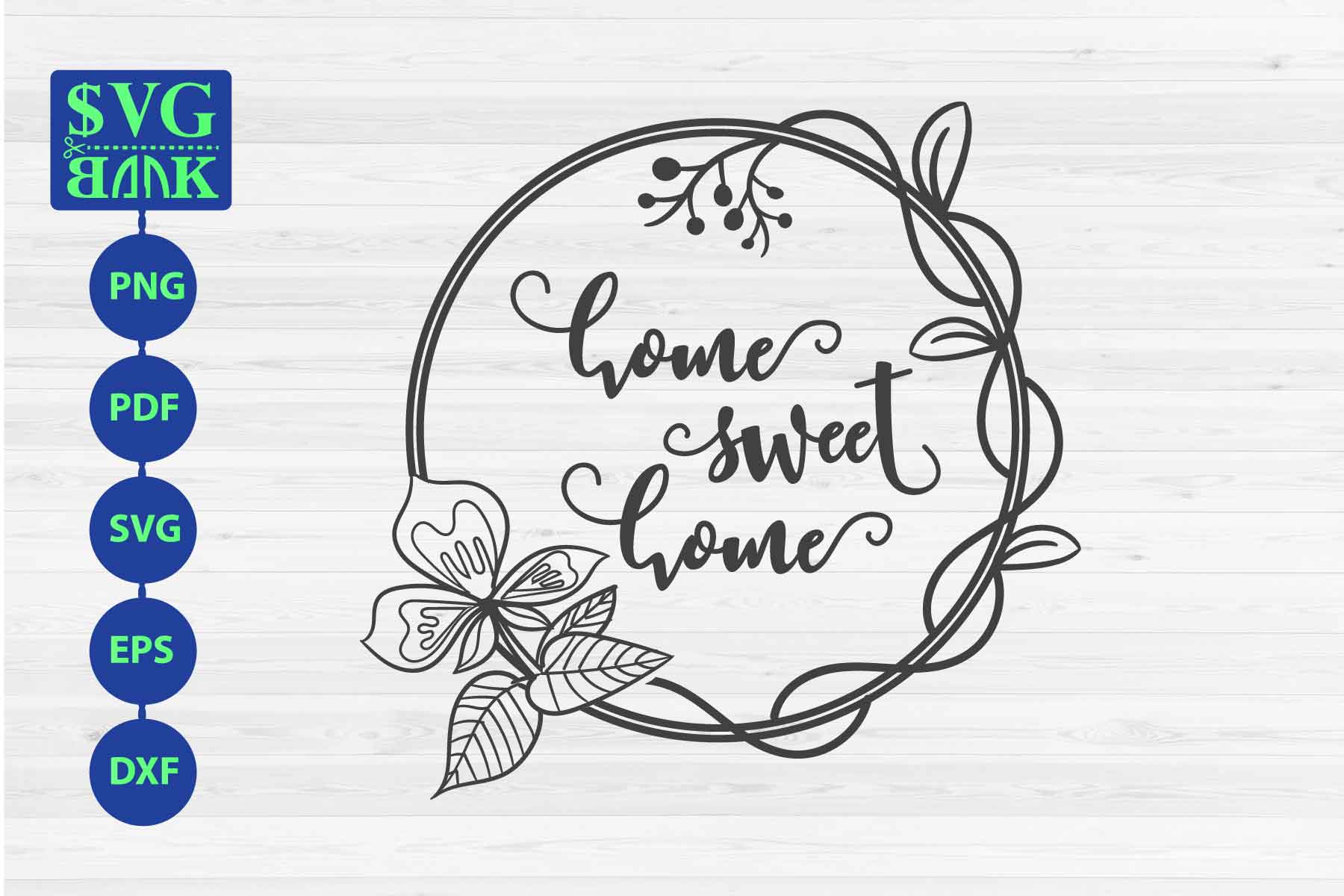 Download Home Sweet Home sign SVG with vine and flower