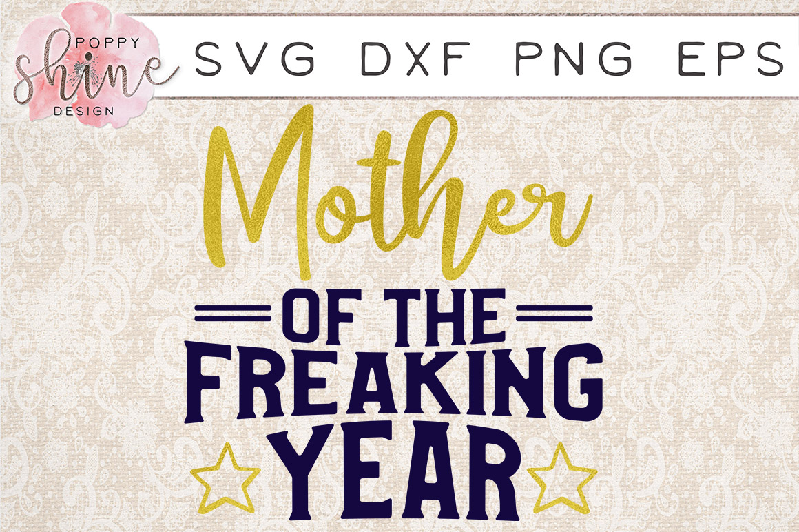 Free Free Mom Of The Year Svg 730 SVG PNG EPS DXF File