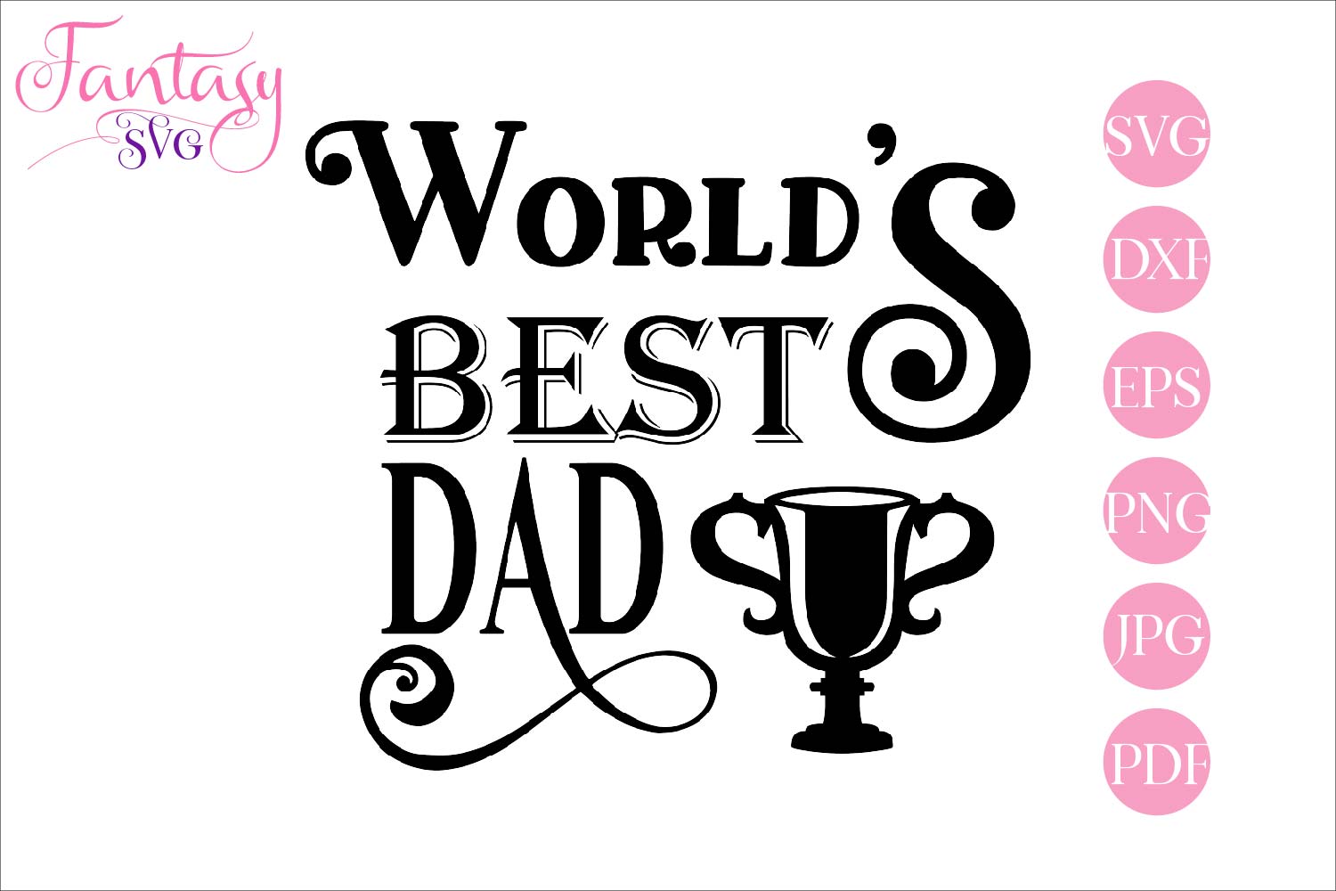 Download Worlds best dad - svg cut file