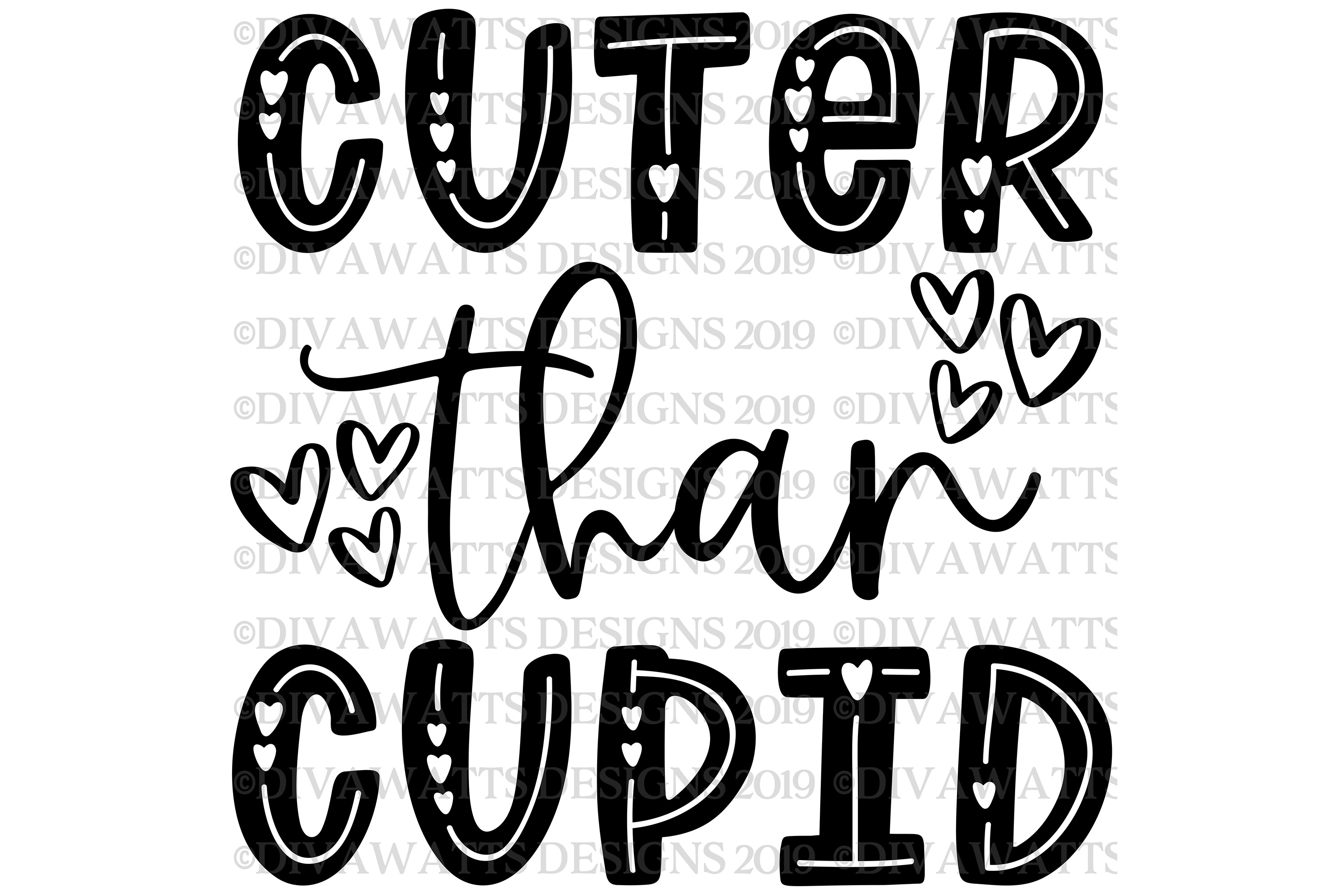 Download Cuter Than Cupid - Valentine's Day - Valentine - SVG PNG JPG