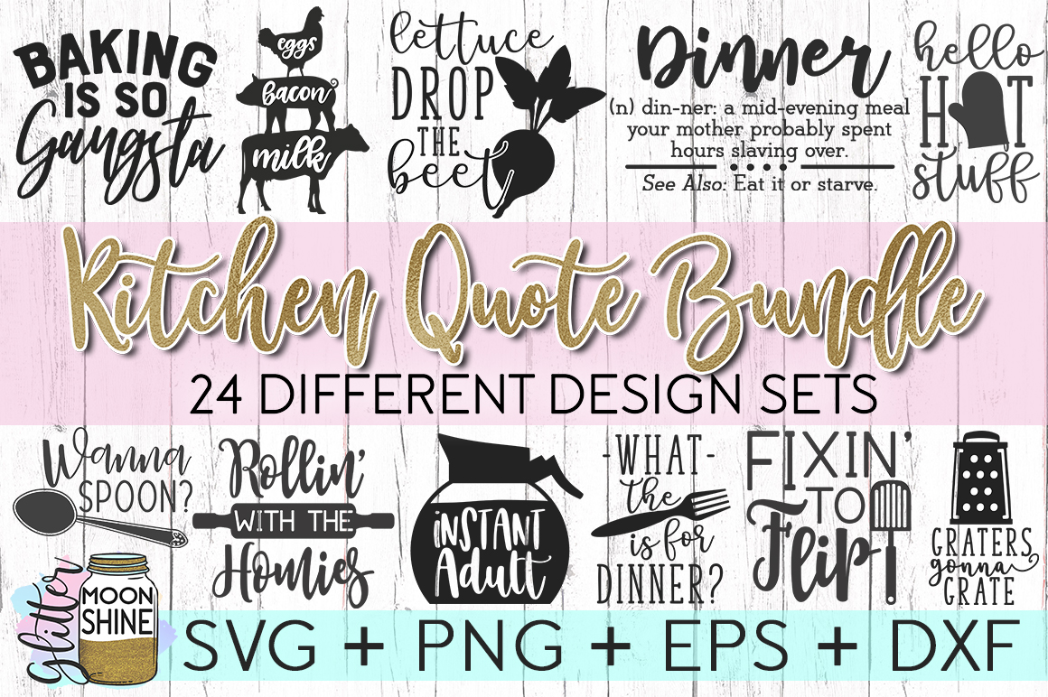 Download Kitchen Quote Bundle of 24 SVG DXF PNG EPS Cutting Files