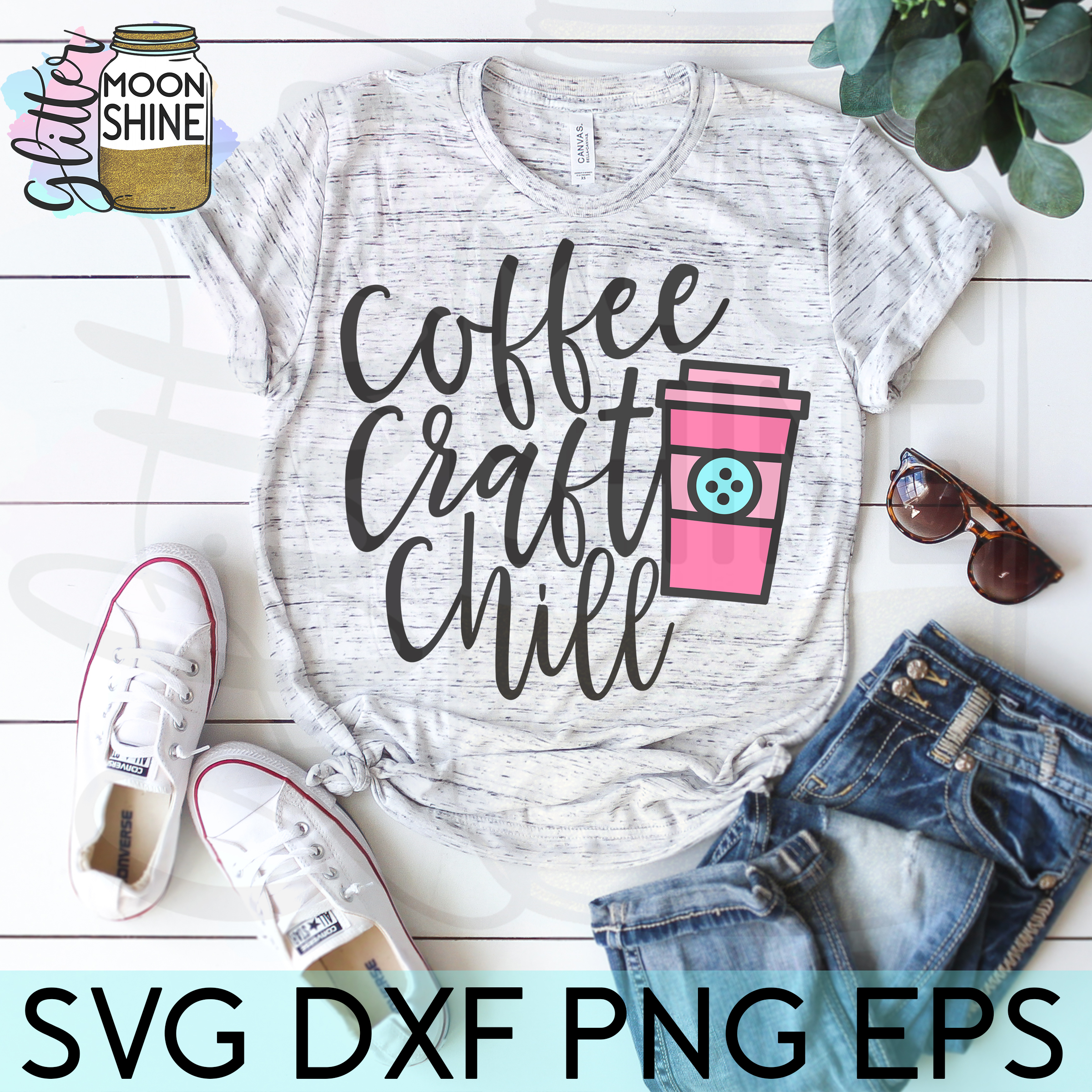 Coffee Craft Chill SVG DXF PNG EPS Cutting Files (116819) | SVGs ...