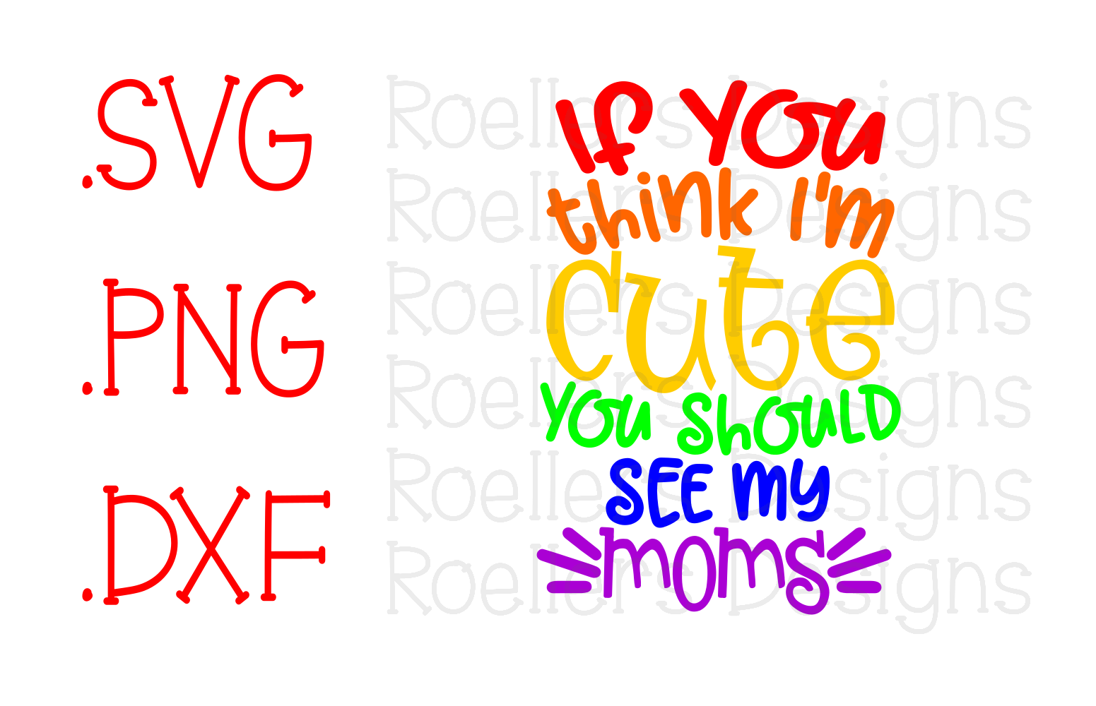 Download If you think i'm cute you should see my moms Svg, Pride ...
