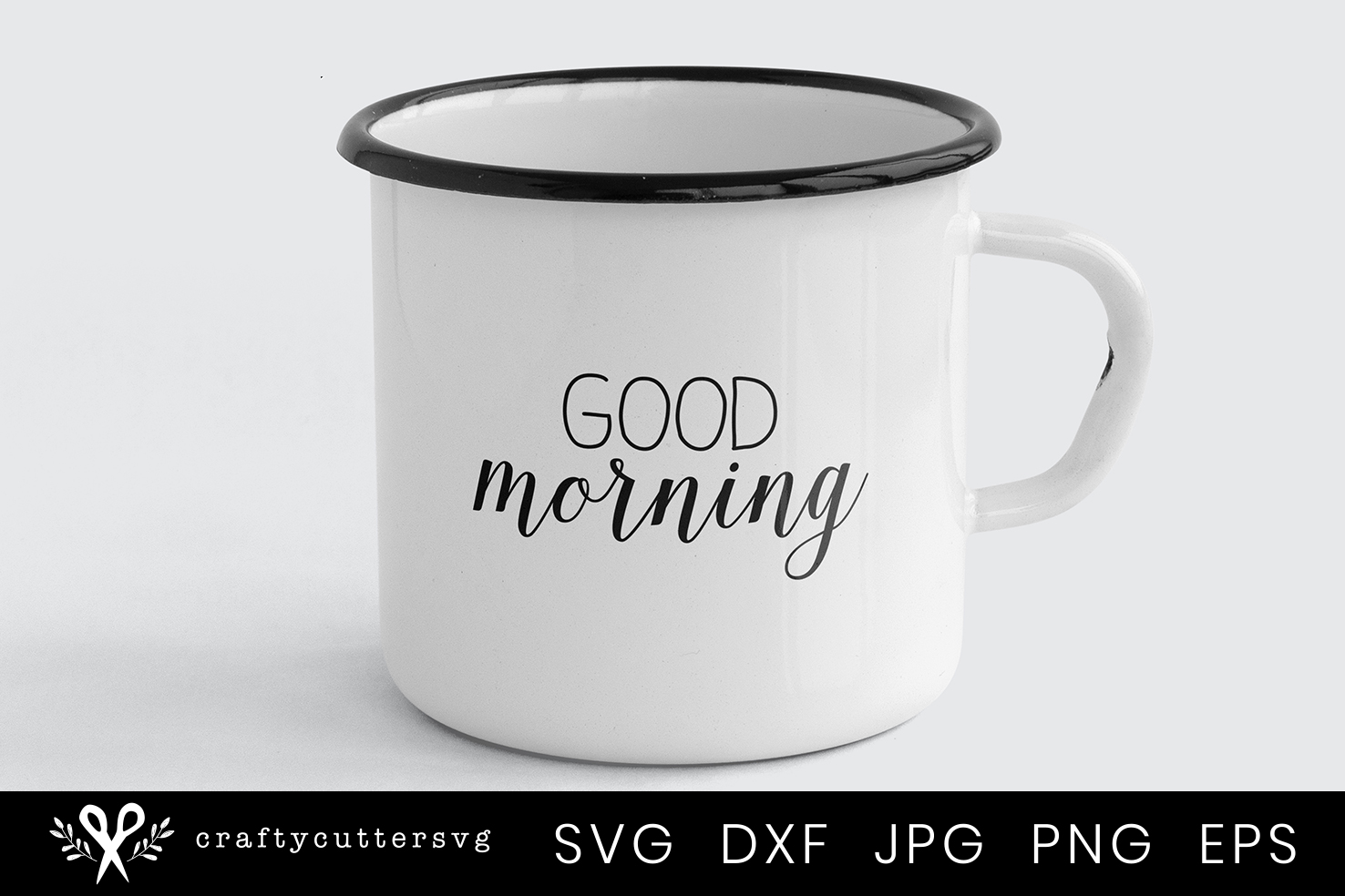 Download Good Morning Coffee Svg Cut File Coffee Mug