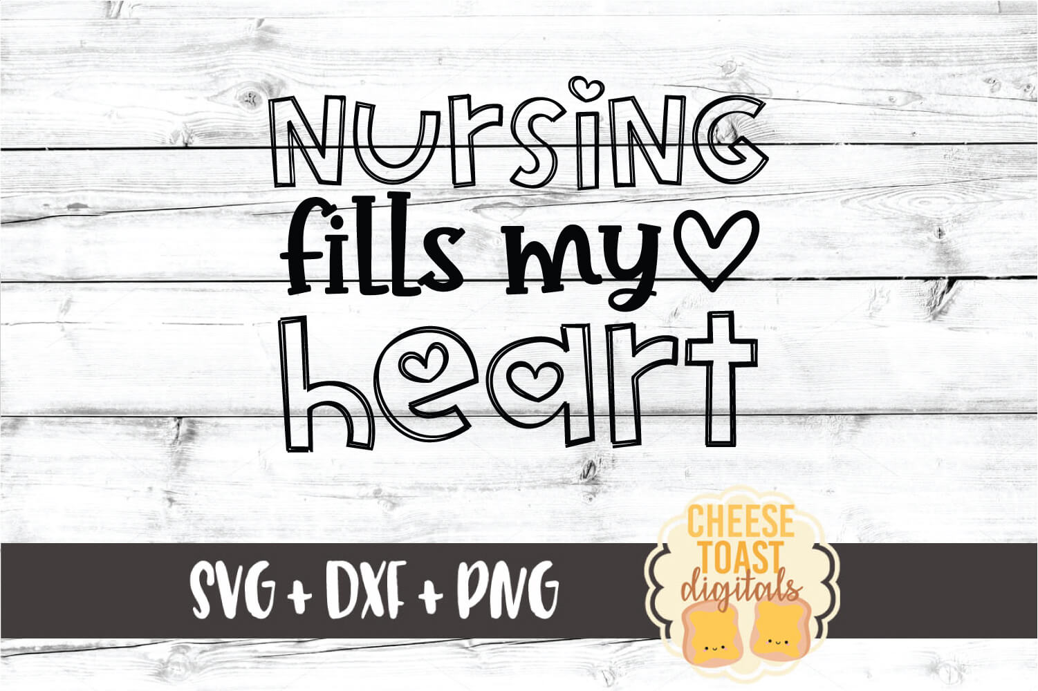 Download Nursing Fills My Heart - Valentine's Day SVG PNG DXF Files