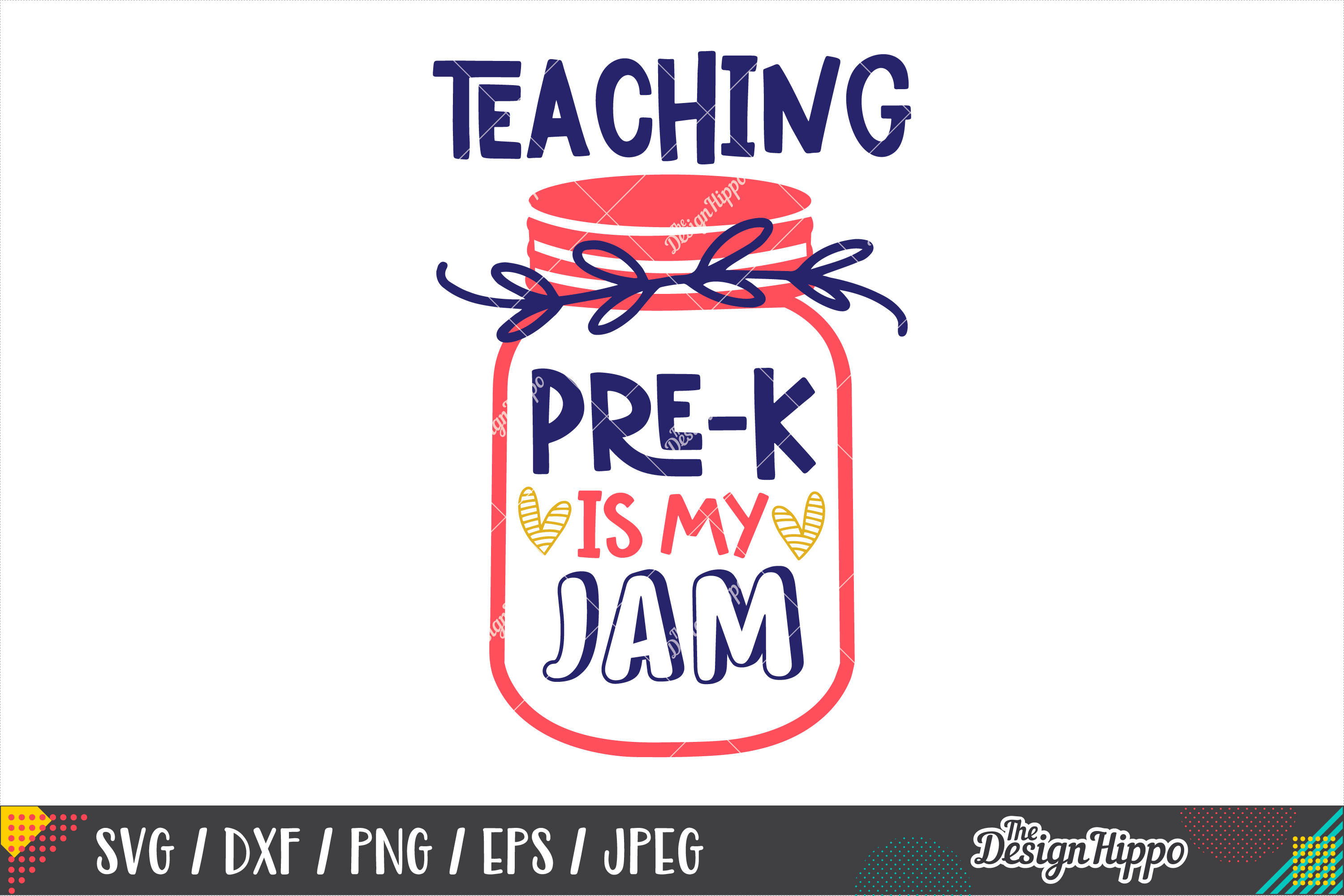 Teaching Pre-K Is My Jam SVG, Teacher SVG DXF PNG Cut Files