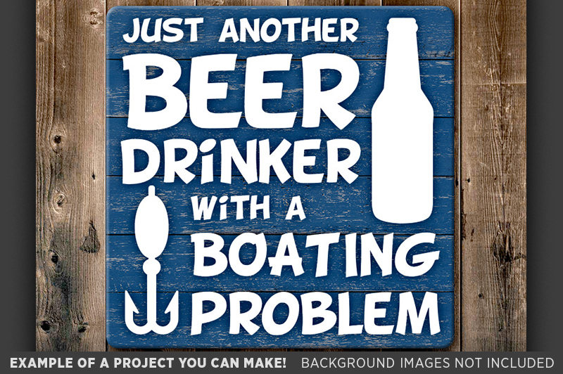 Just Another Beer Drinker With A Boating Problem SVG - Beer Bottle Svg