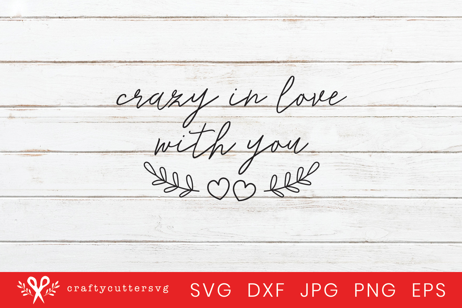 Download Crazy in love with you Svg Valentine's Day Sign Heart Svg