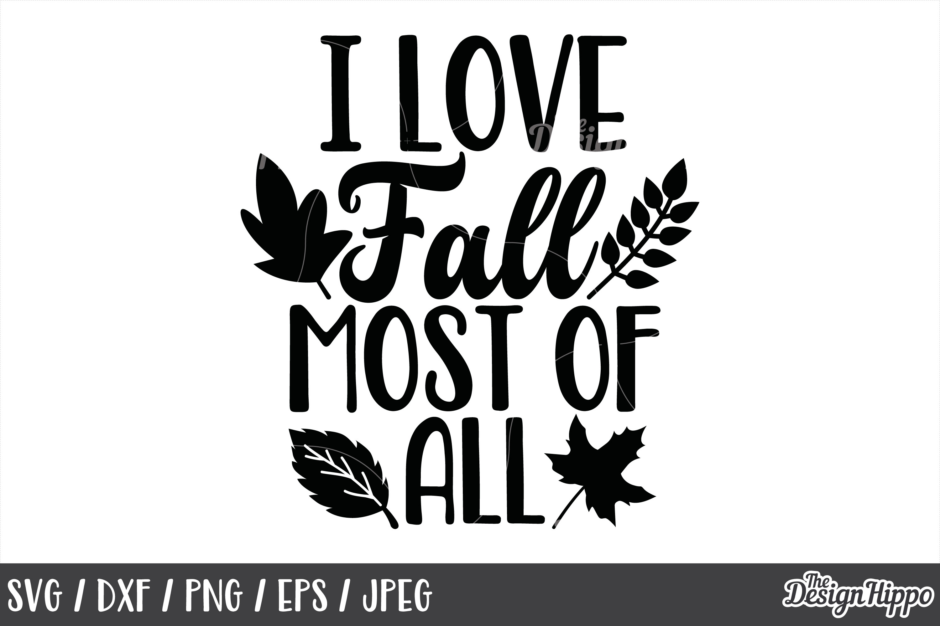 Download Free SVG Fall, I love fall most of all SVG, Autumn, Leaves, Sign S...