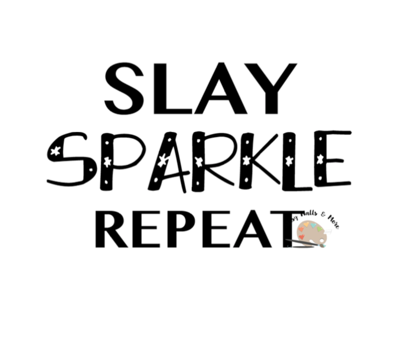 Download Slay SPARKLE Repeat SVG CUT file for t-shirt decal mug ...