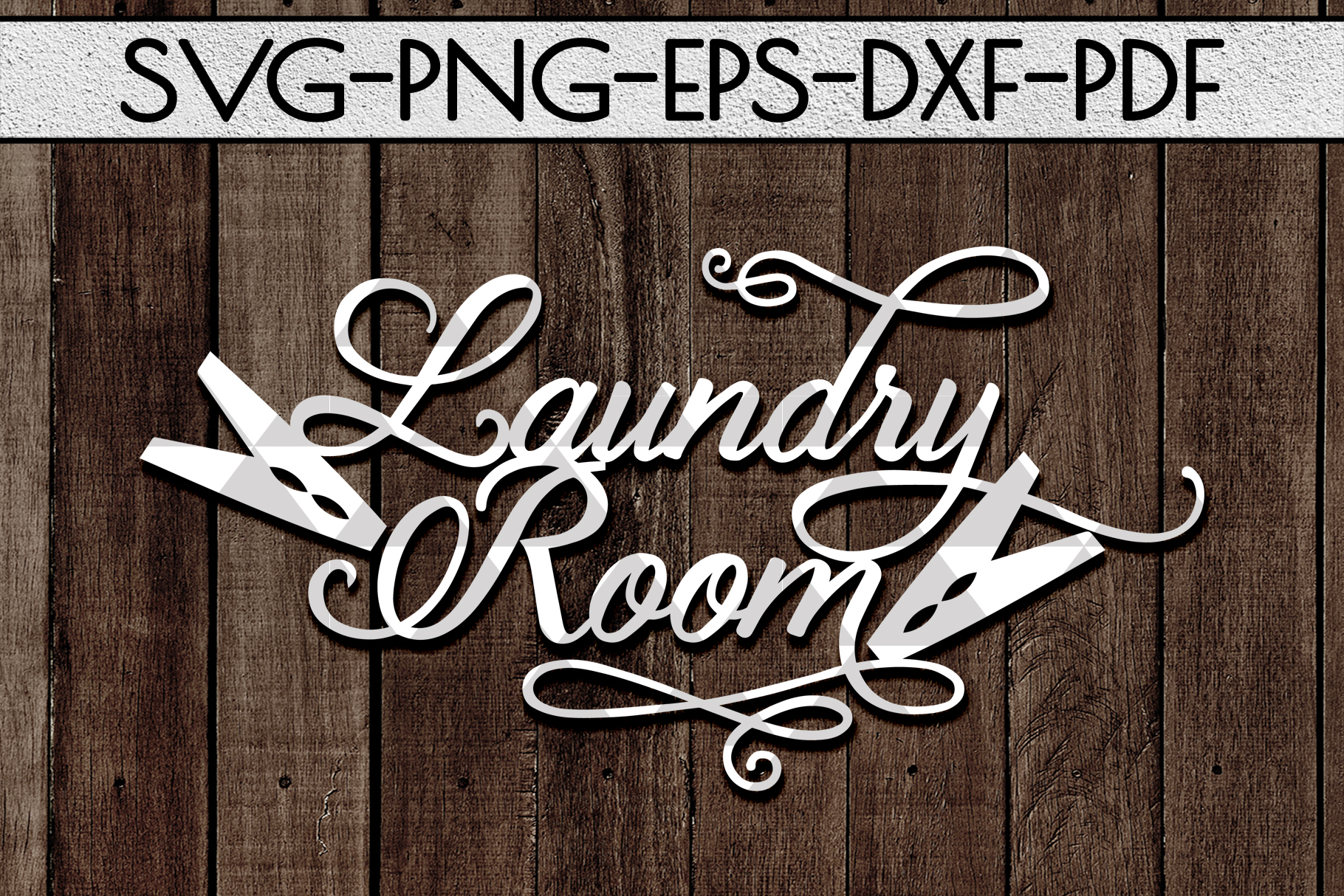 Laundry Room Sign Papercut Template, Home Decor SVG, DXF PDF (190754
