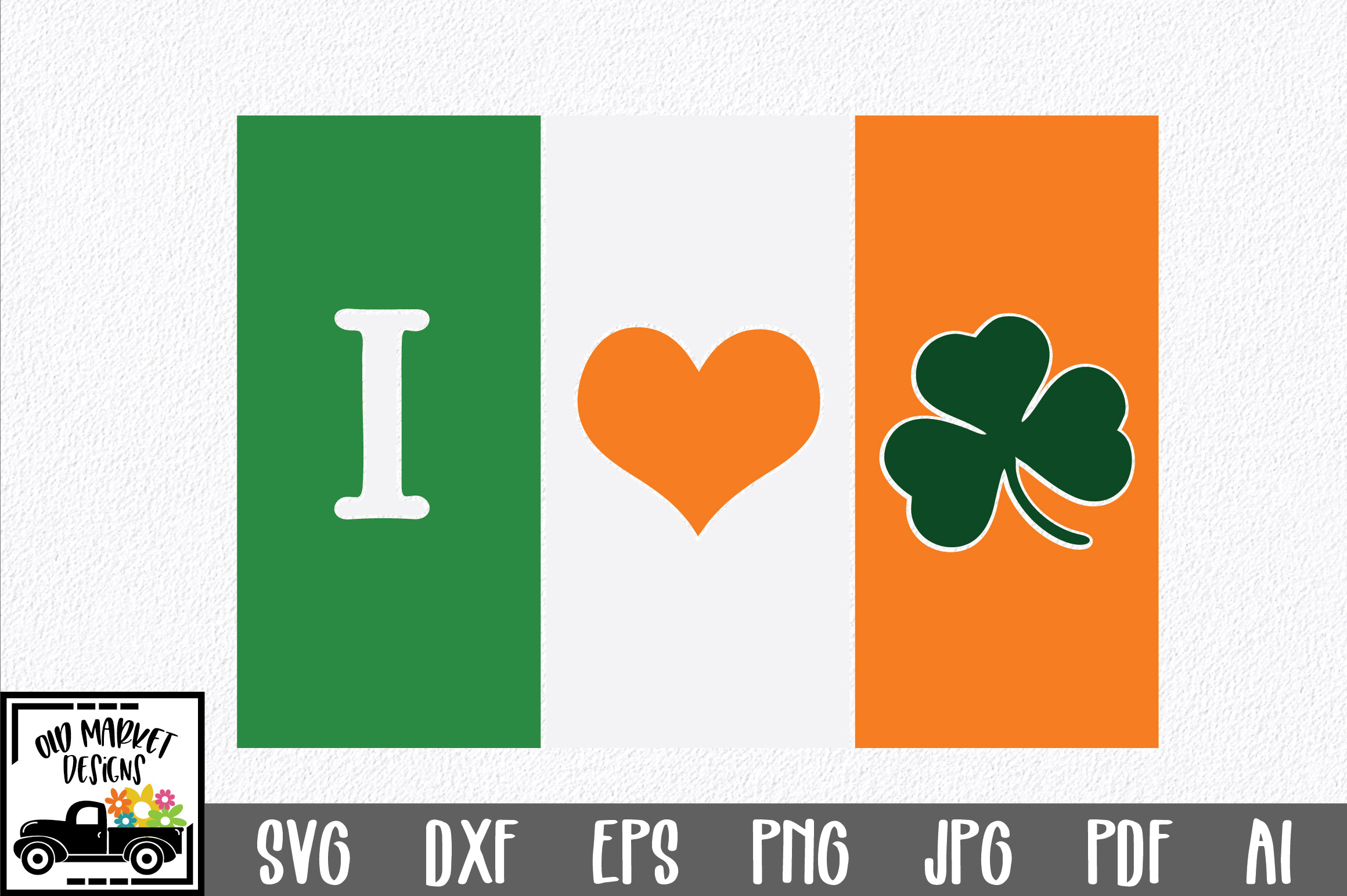 Irish Flag SVG Cut File - St. Patrick’s Day SVG - DXF - PNG