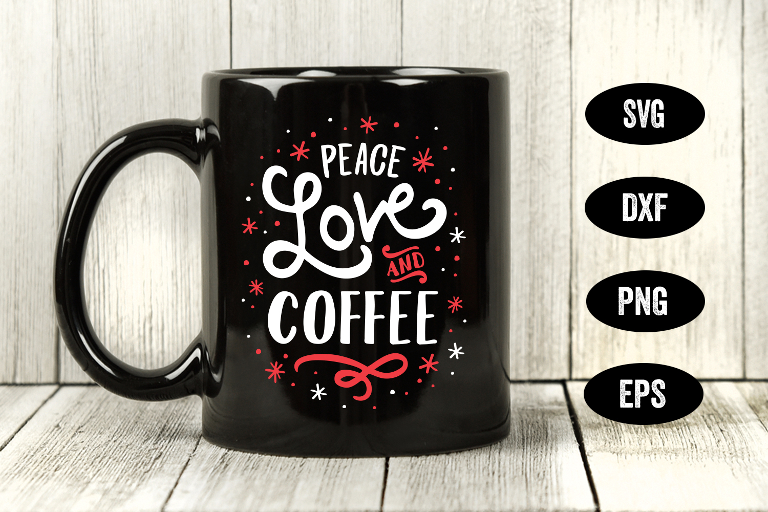 Download Holiday SVG, Peace Love & Coffee, Christmas Mug SVG