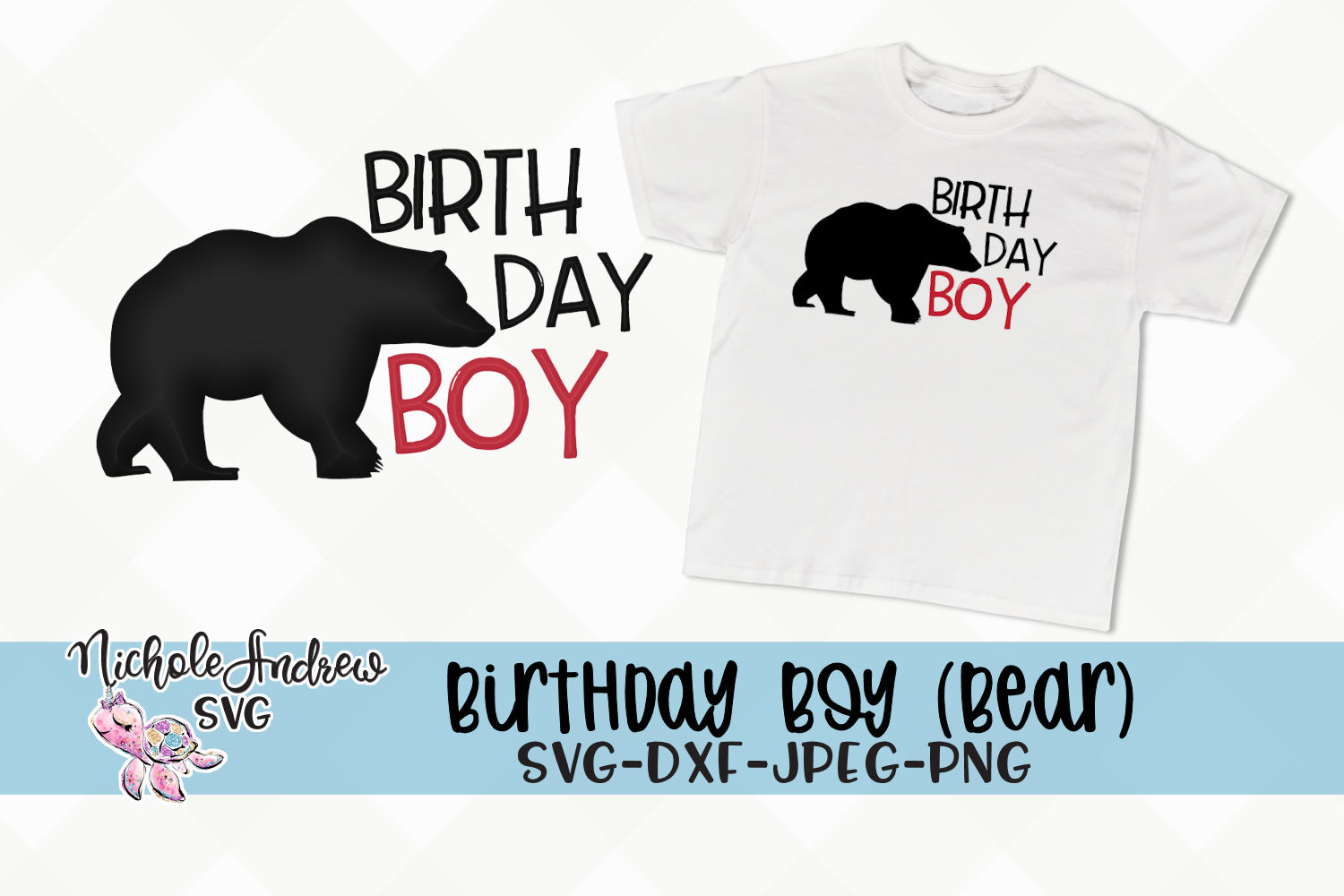 Birthday Boy svg, Bear birthday boy svg, Birthday svg