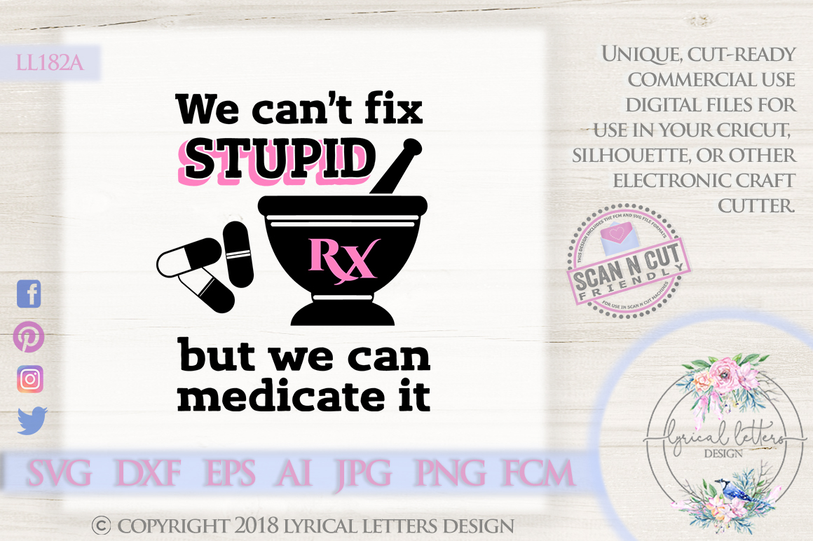 Download Can't Fix Stupid Pharmacy SVG DXF Cut File Ll182A