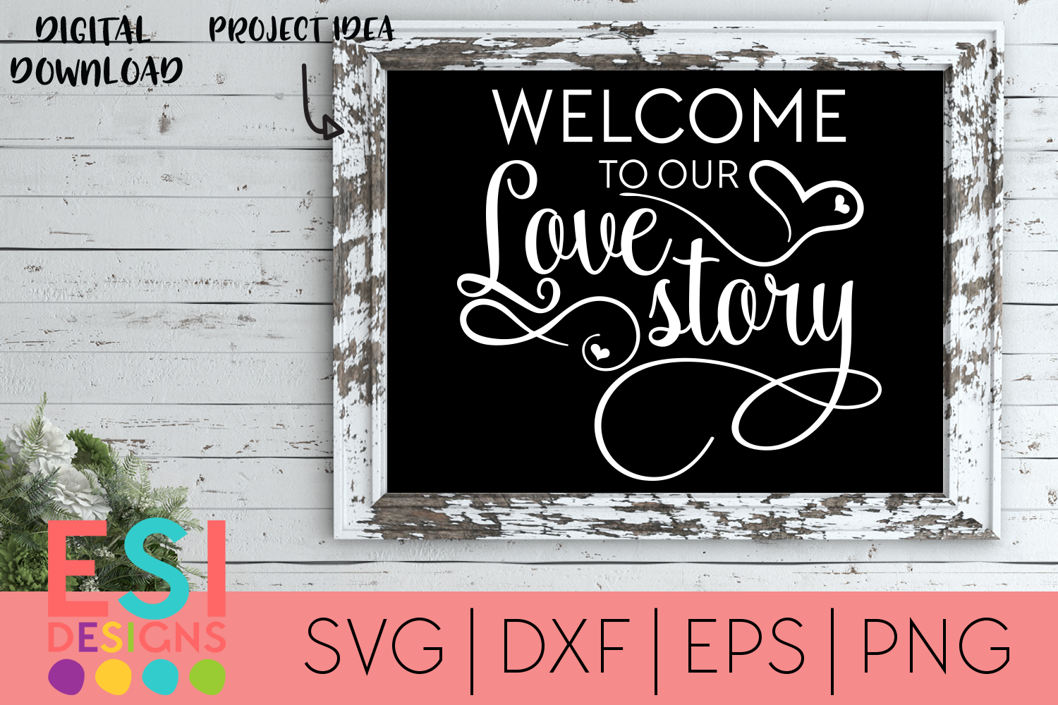 Download Wedding |Welcome to our Love Story SVG (259624) | SVGs | Design Bundles