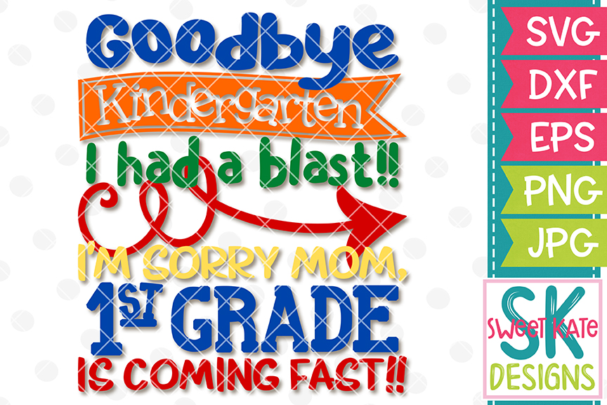 Download Goodbye Kindergarten SVG DXF EPS PNG JPG (96020) | SVGs ...