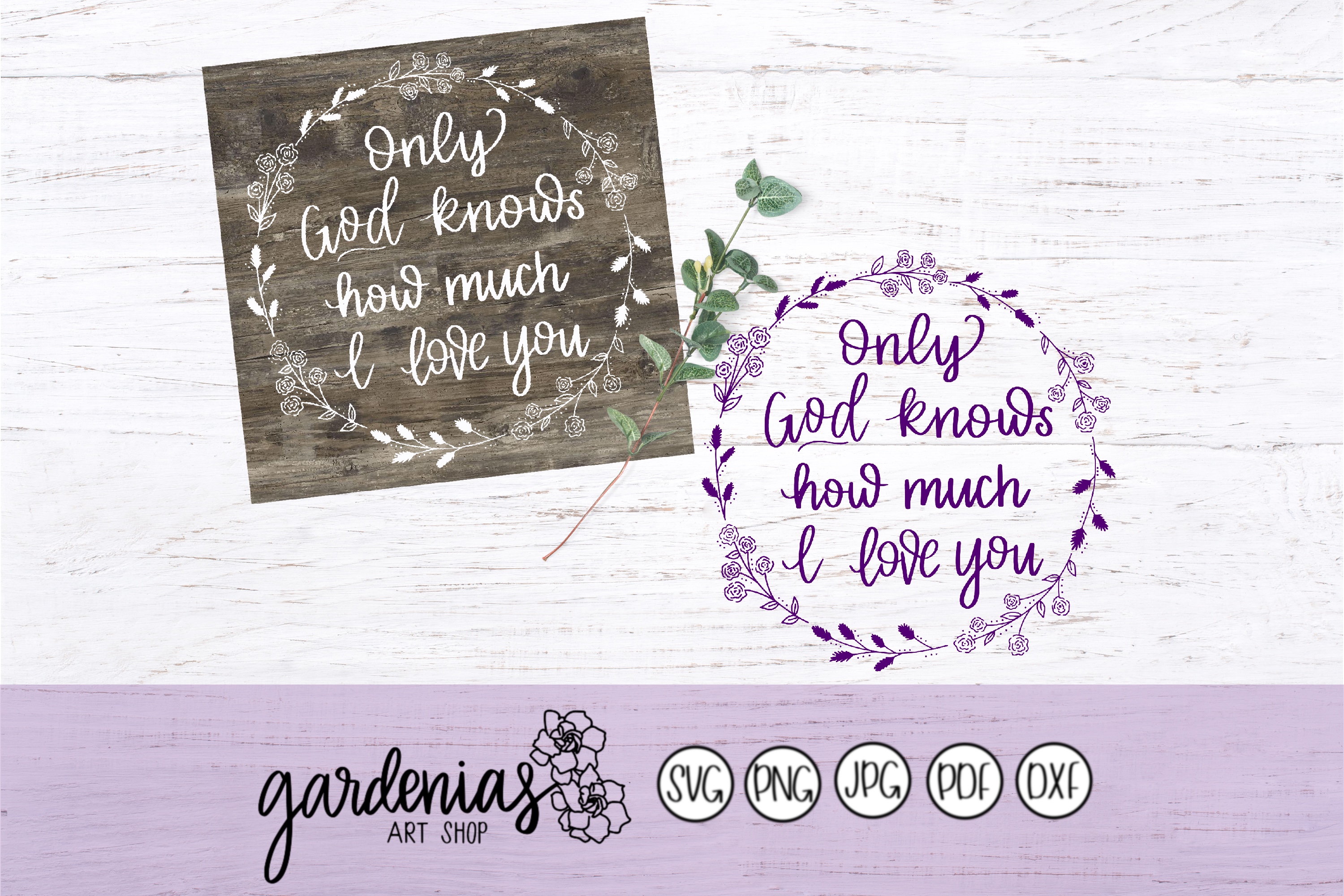 only-god-knows-how-much-i-love-you-144758-svgs-design-bundles