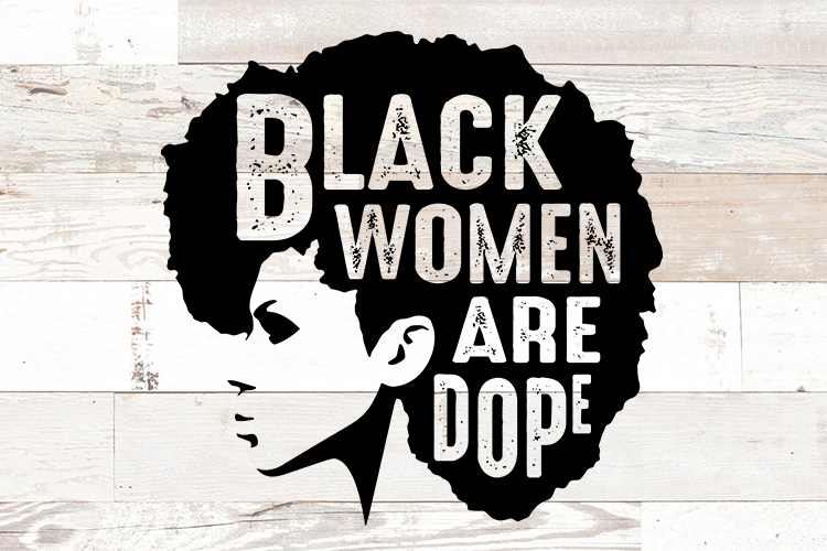 Download Black History African American - Black Women are Dope svg