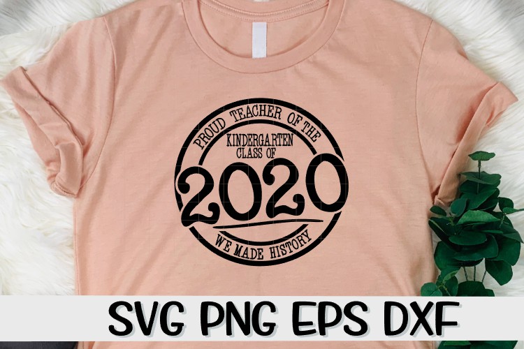 Download Proud Teacher 2020 Kindergarten - History - SVG PNG EPS DXF