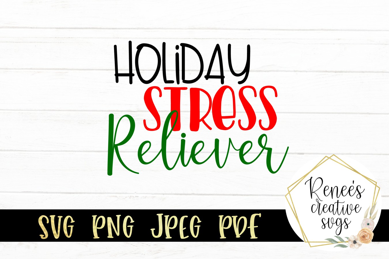 Download Holiday Stress Reliever|Funny Christmas Saying | SVG File