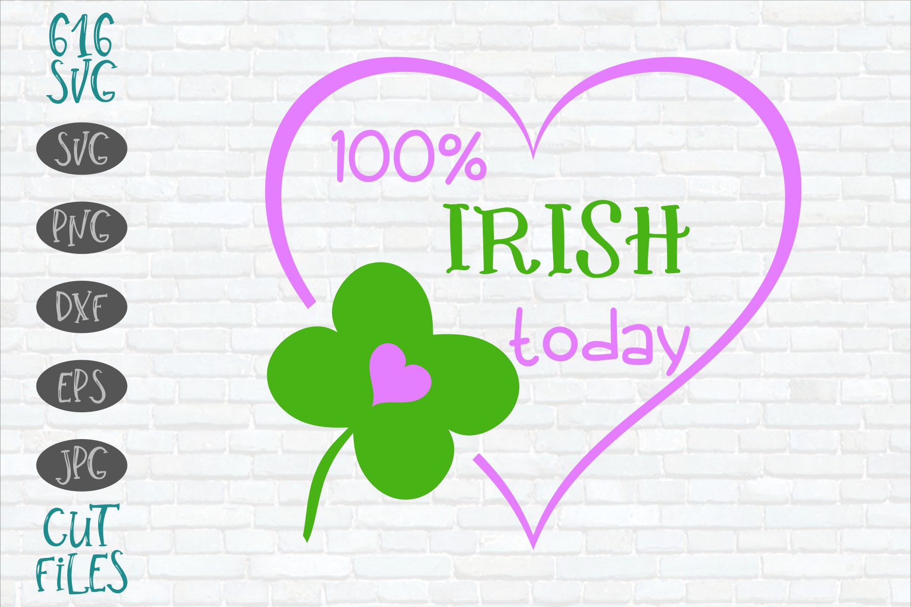 100 Percent Irish today (219716) | SVGs | Design Bundles