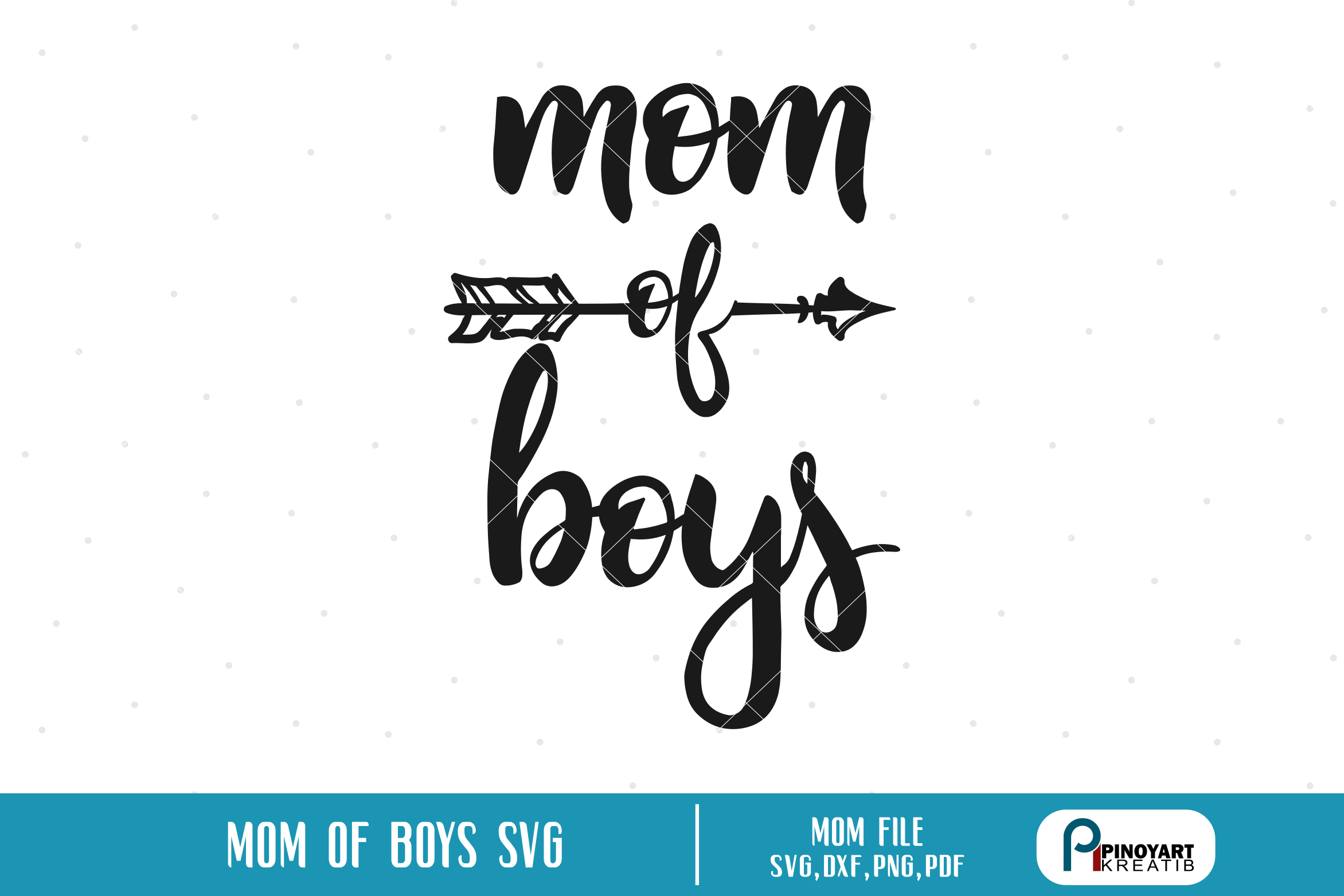 Download Mom of Boys svg - a mother's day vector file