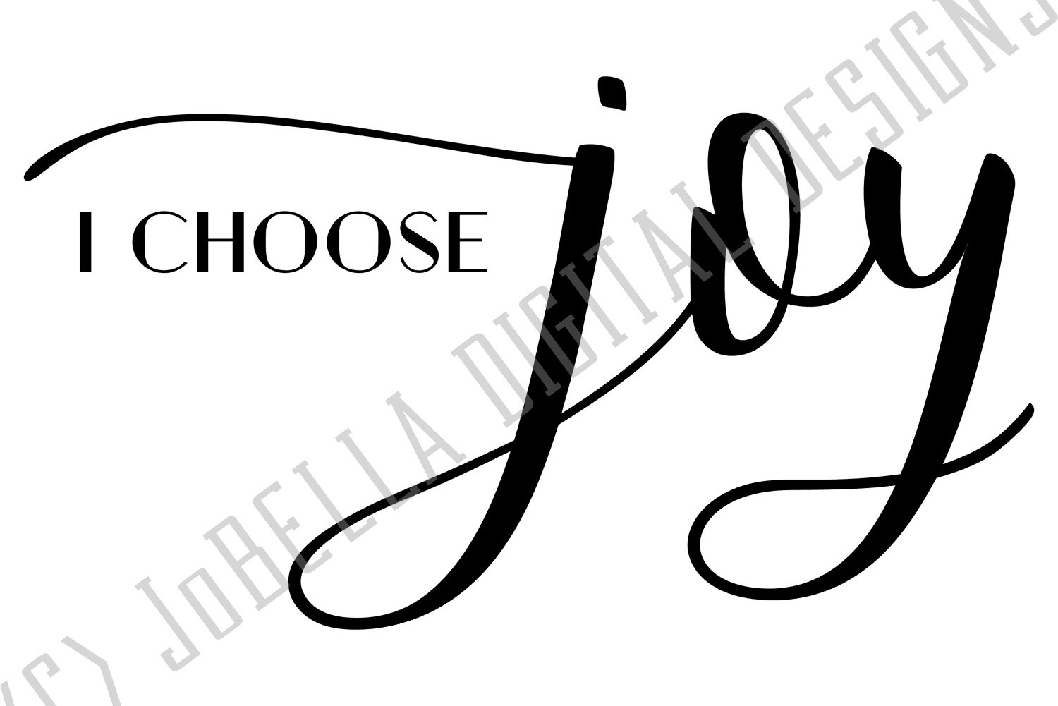 Download I Choose Joy SVG and Printable Motivational Quote (233089 ...